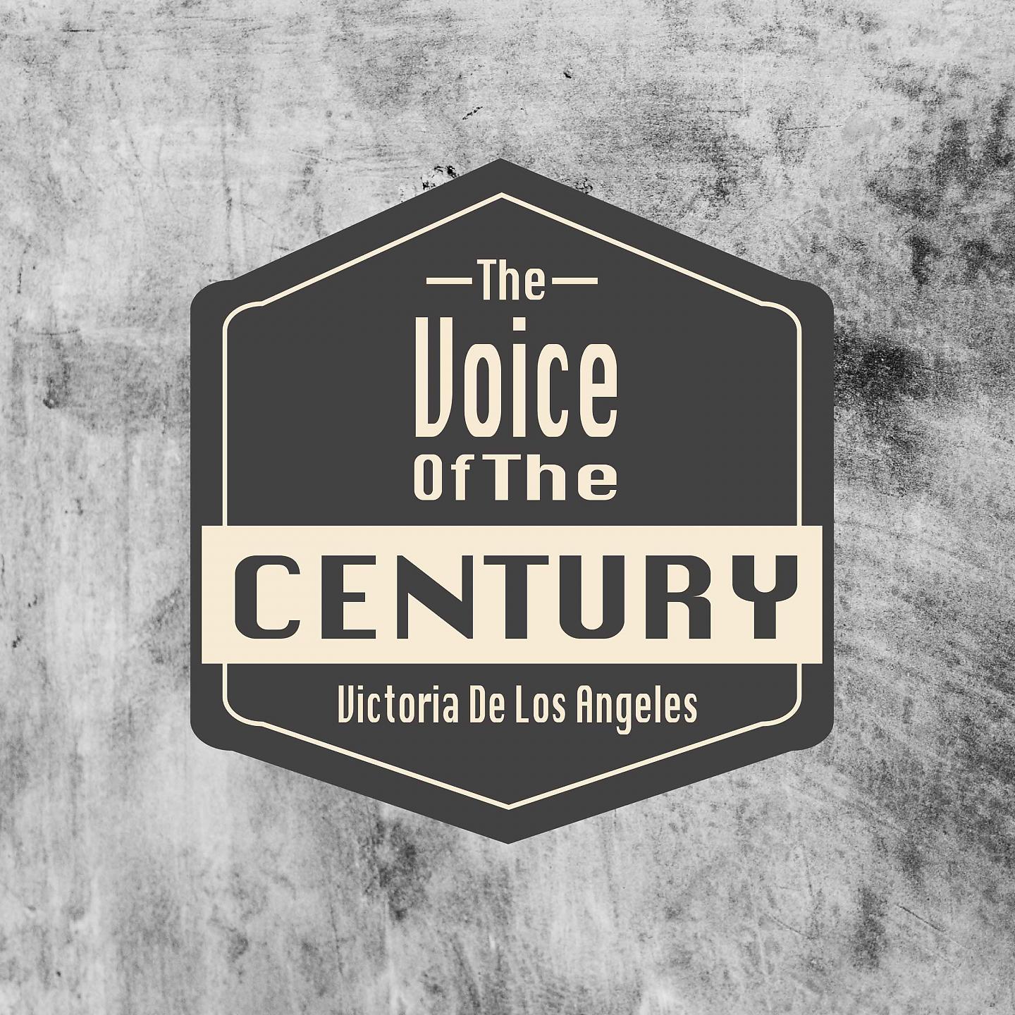 Постер альбома The Voice Of The Century / Victoria De Los Angeles