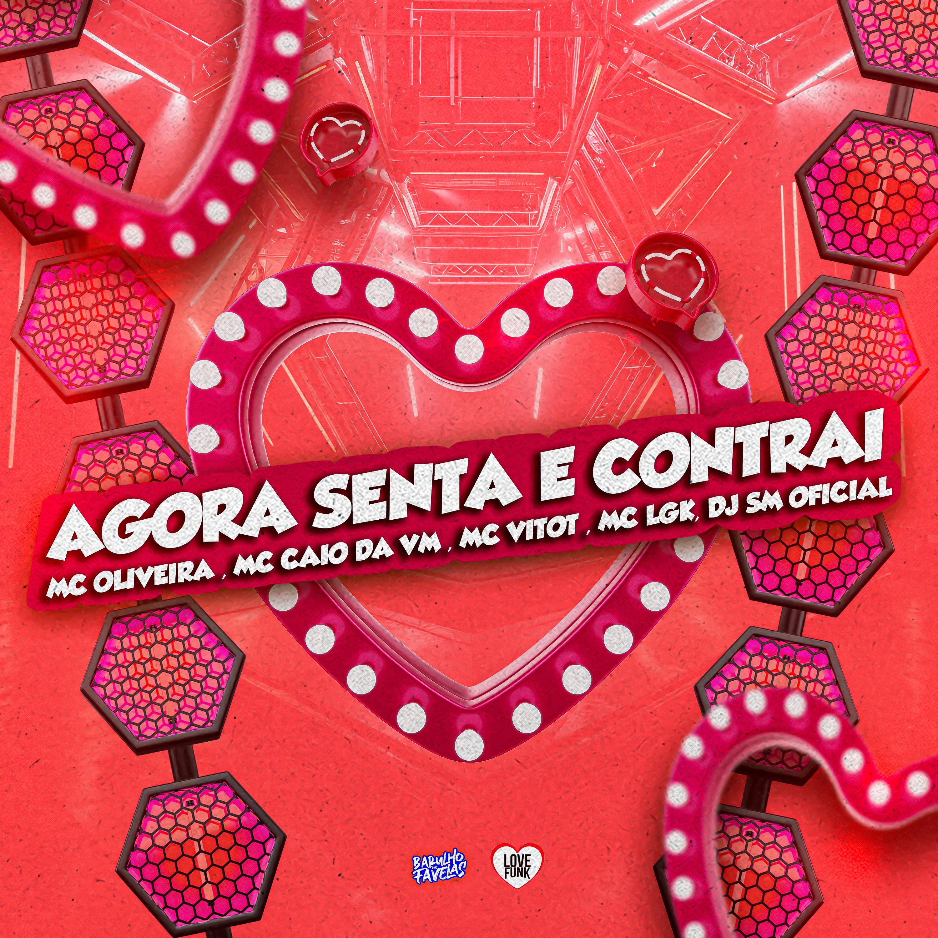 Постер альбома Agora Senta e Contrai