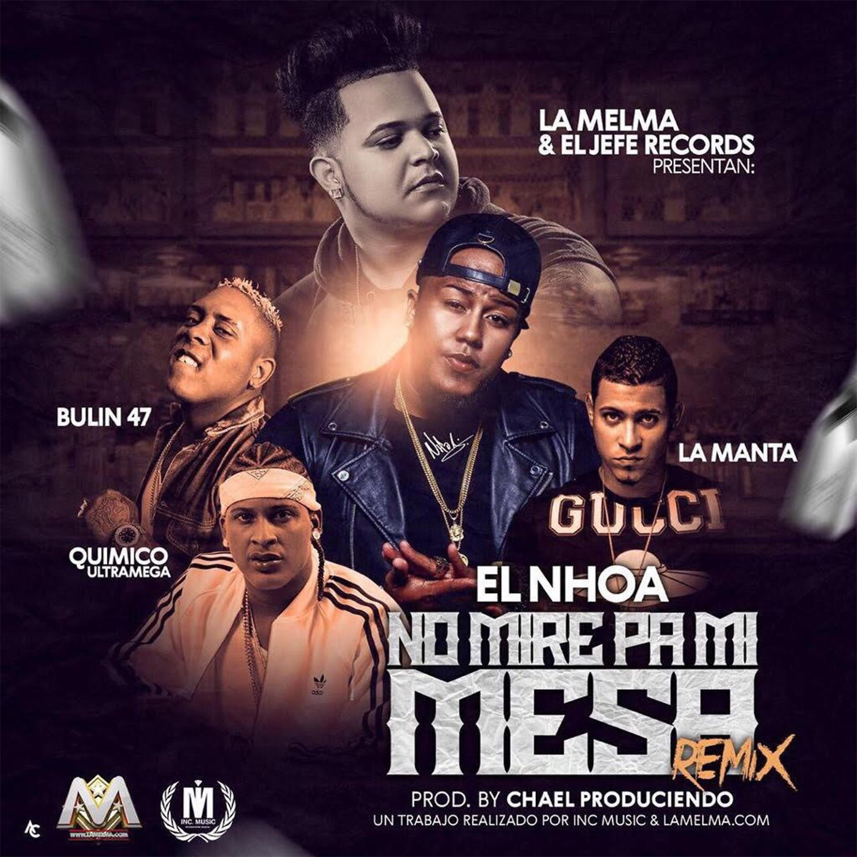 Постер альбома No Mire Pa Mi Mesa (Remix)
