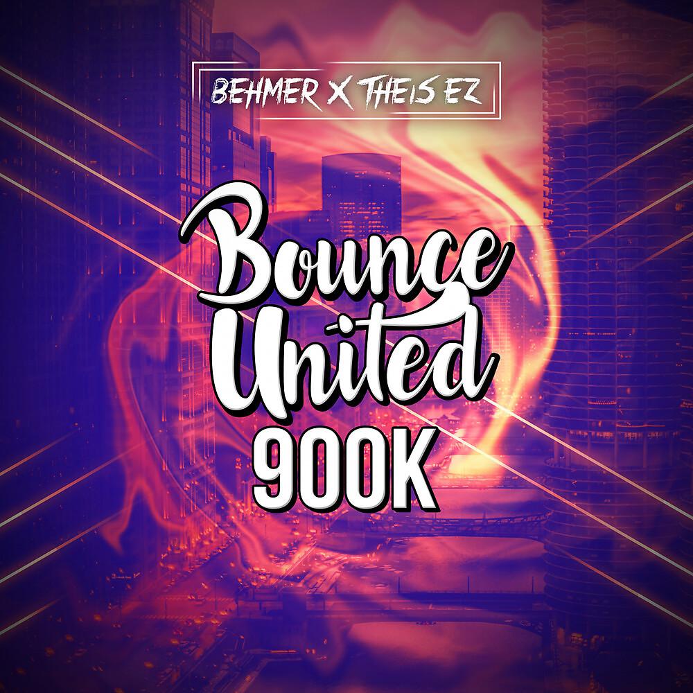 Постер альбома Bounce United (900k)