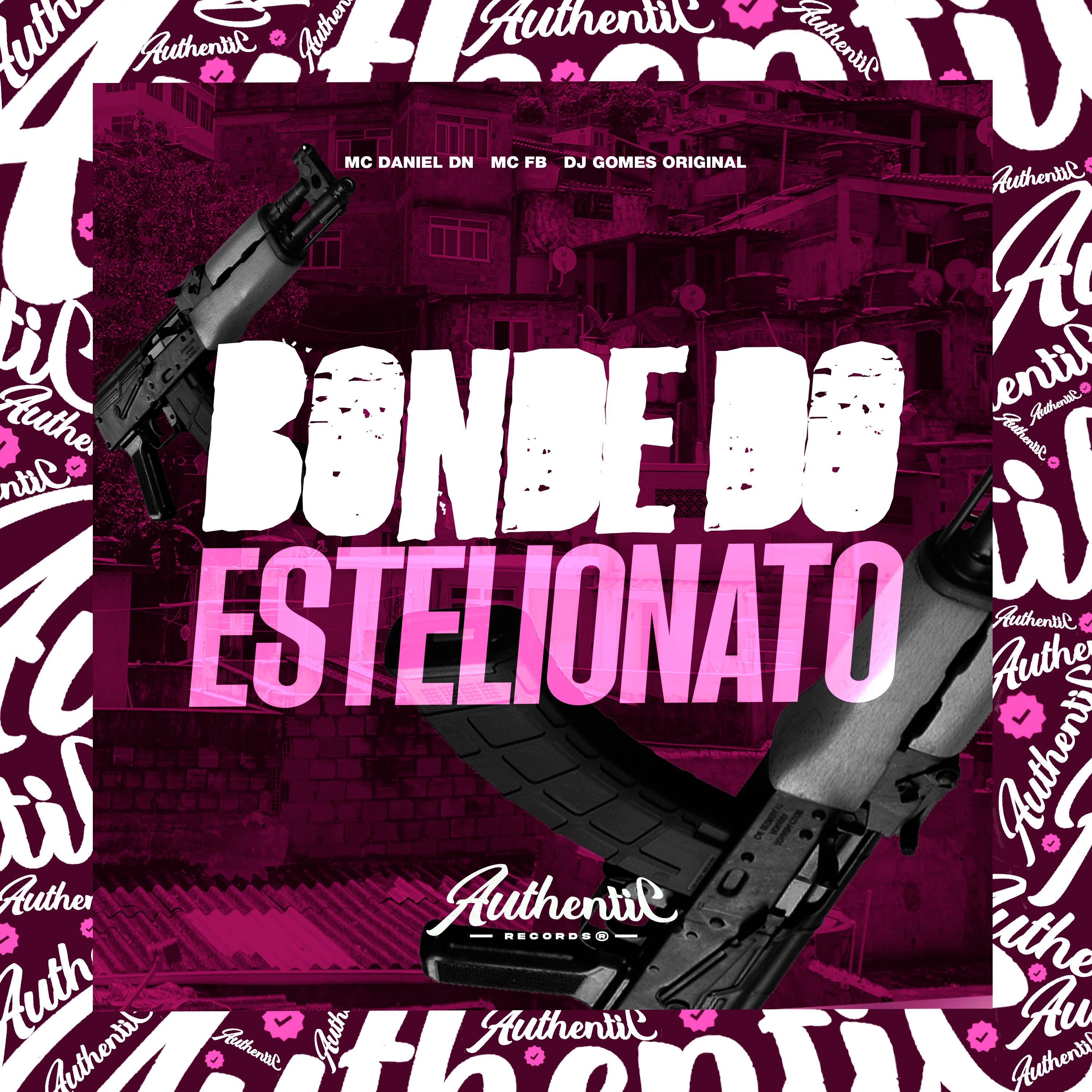 Постер альбома Bonde do Estelionato