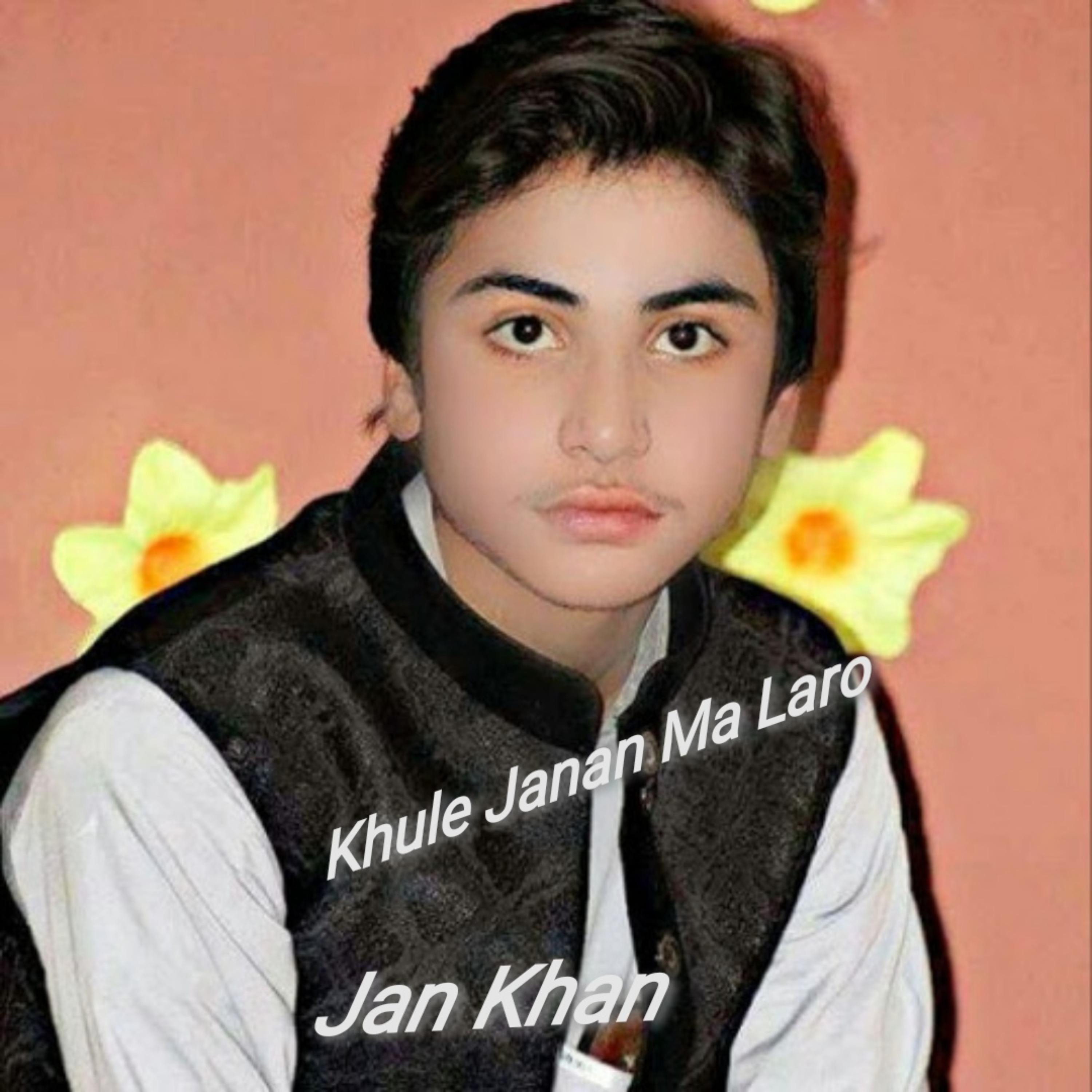 Постер альбома Khule Janan Ma Laro