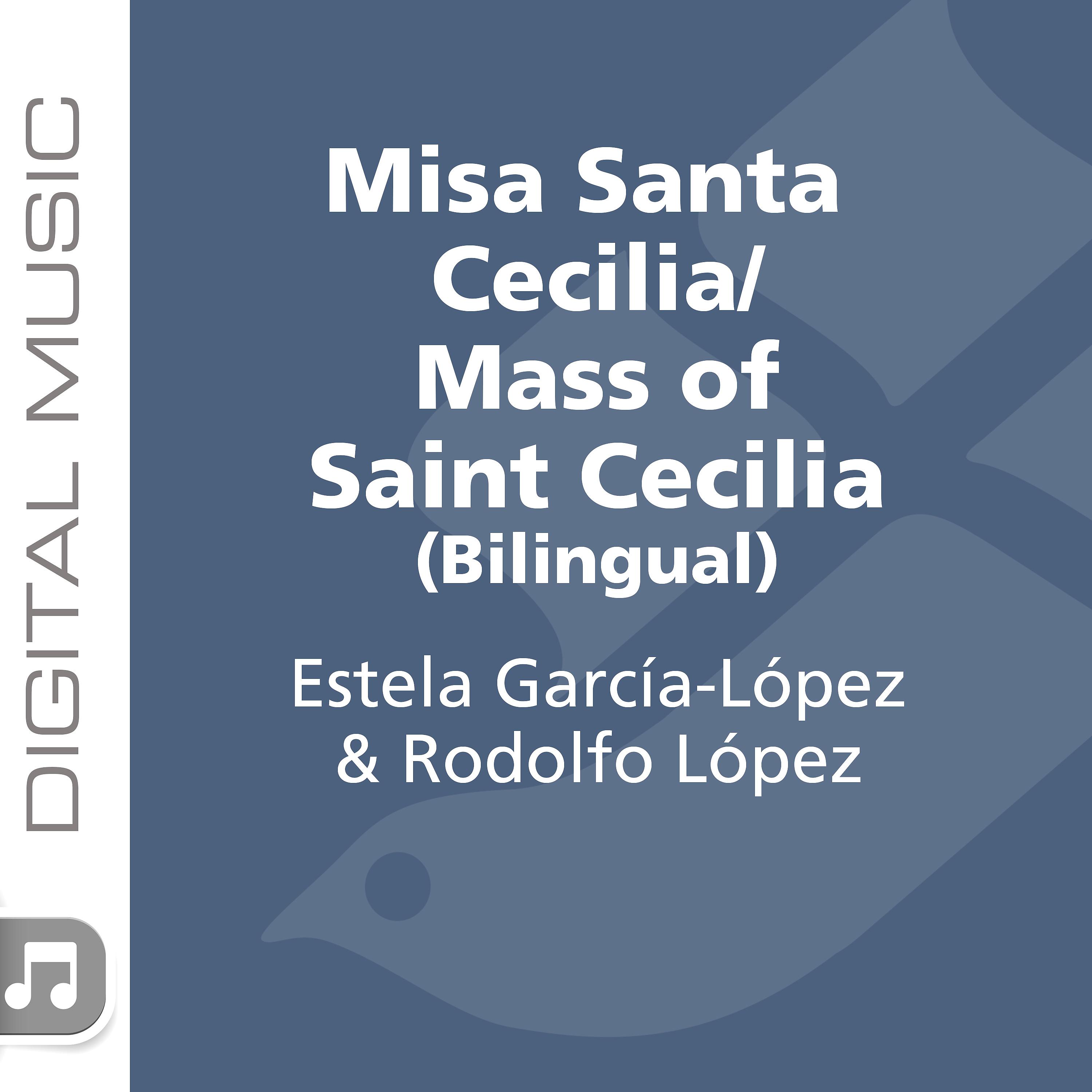 Постер альбома Misa Santa Cecilia/ Mass of Saint Cecilia (Bilingual)