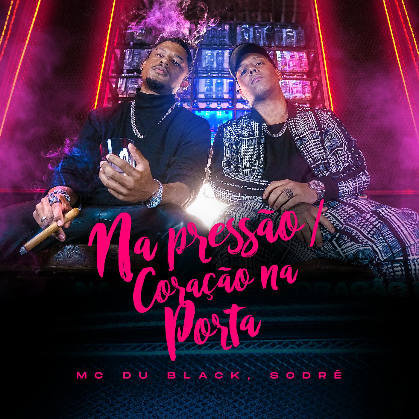 Постер альбома Na Pressão / Coração Na Porta