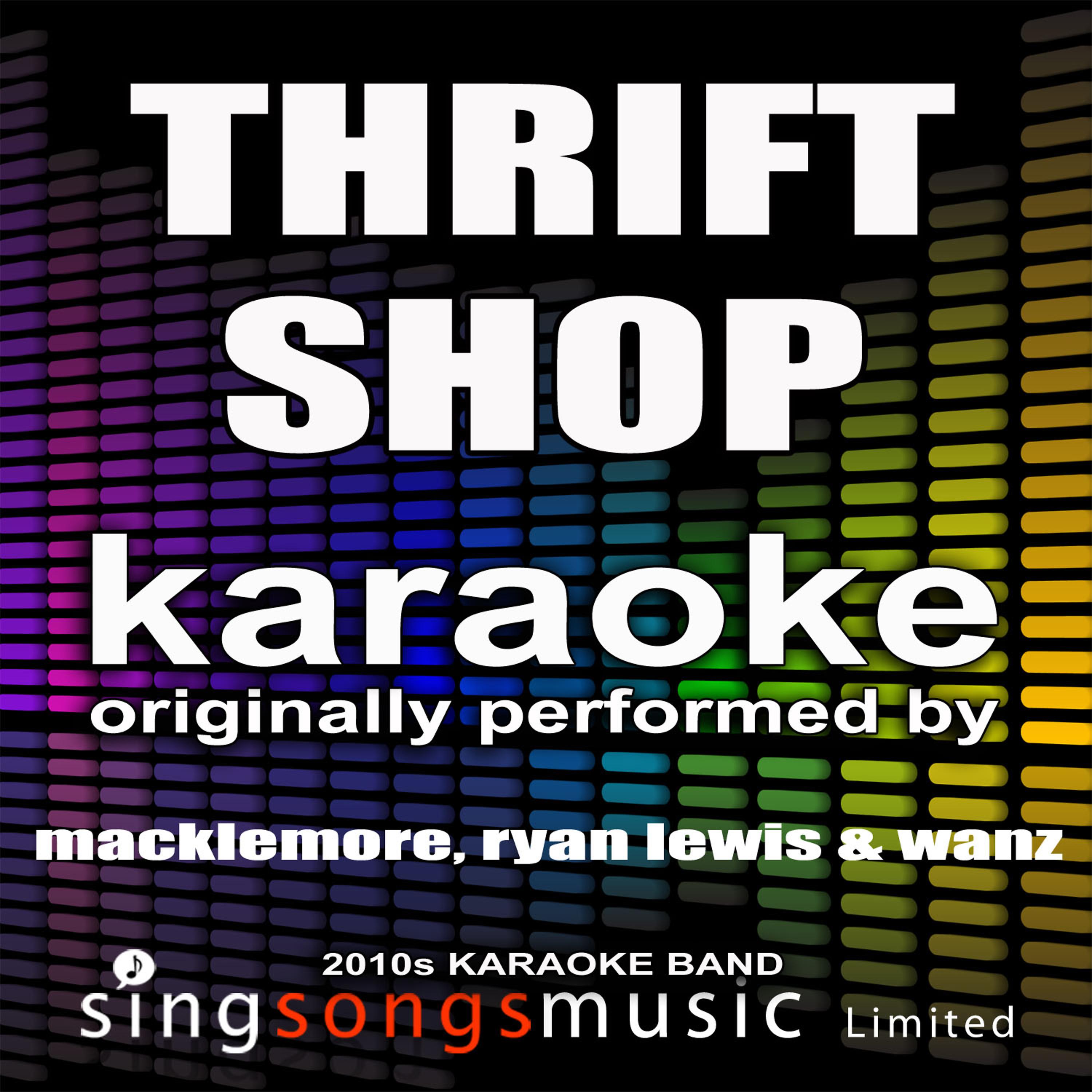 Постер альбома Thrift Shop (Originally Performed By Macklemore & Ryan Lewis & Wanz) [Karaoke Audio Version]