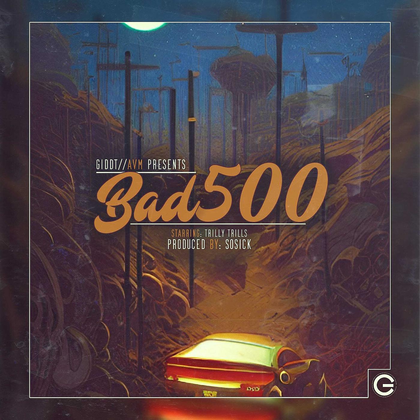 Постер альбома Bad 500