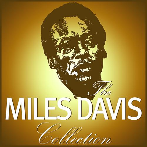 Постер альбома The Miles Davis Collection