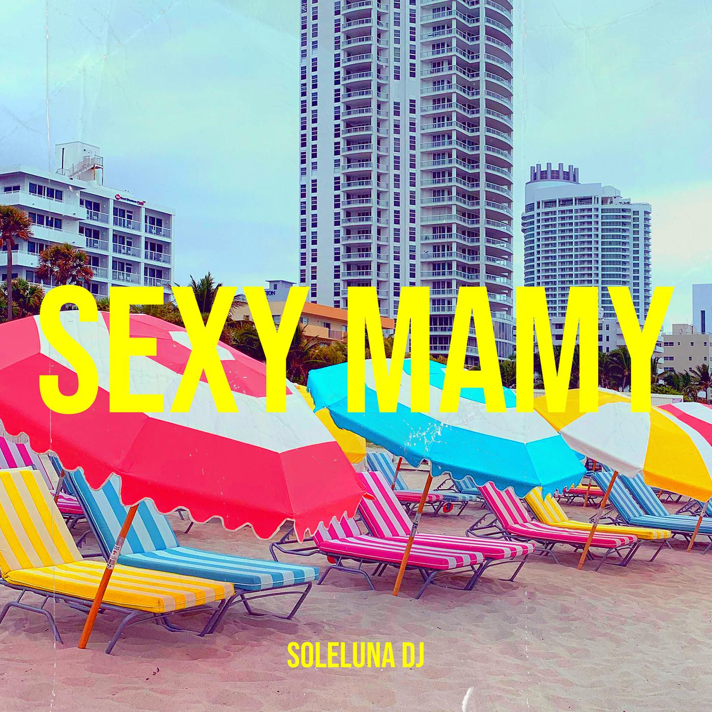 Постер альбома Sexy Mamy