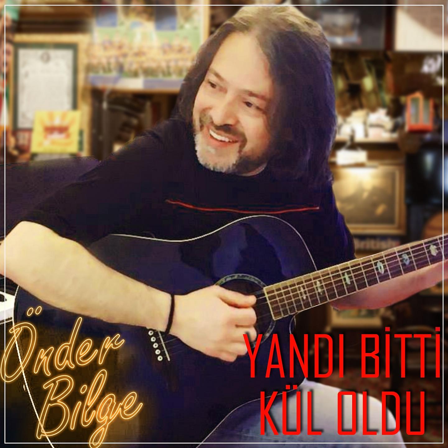 Постер альбома Yandı Bitti Kül Oldu