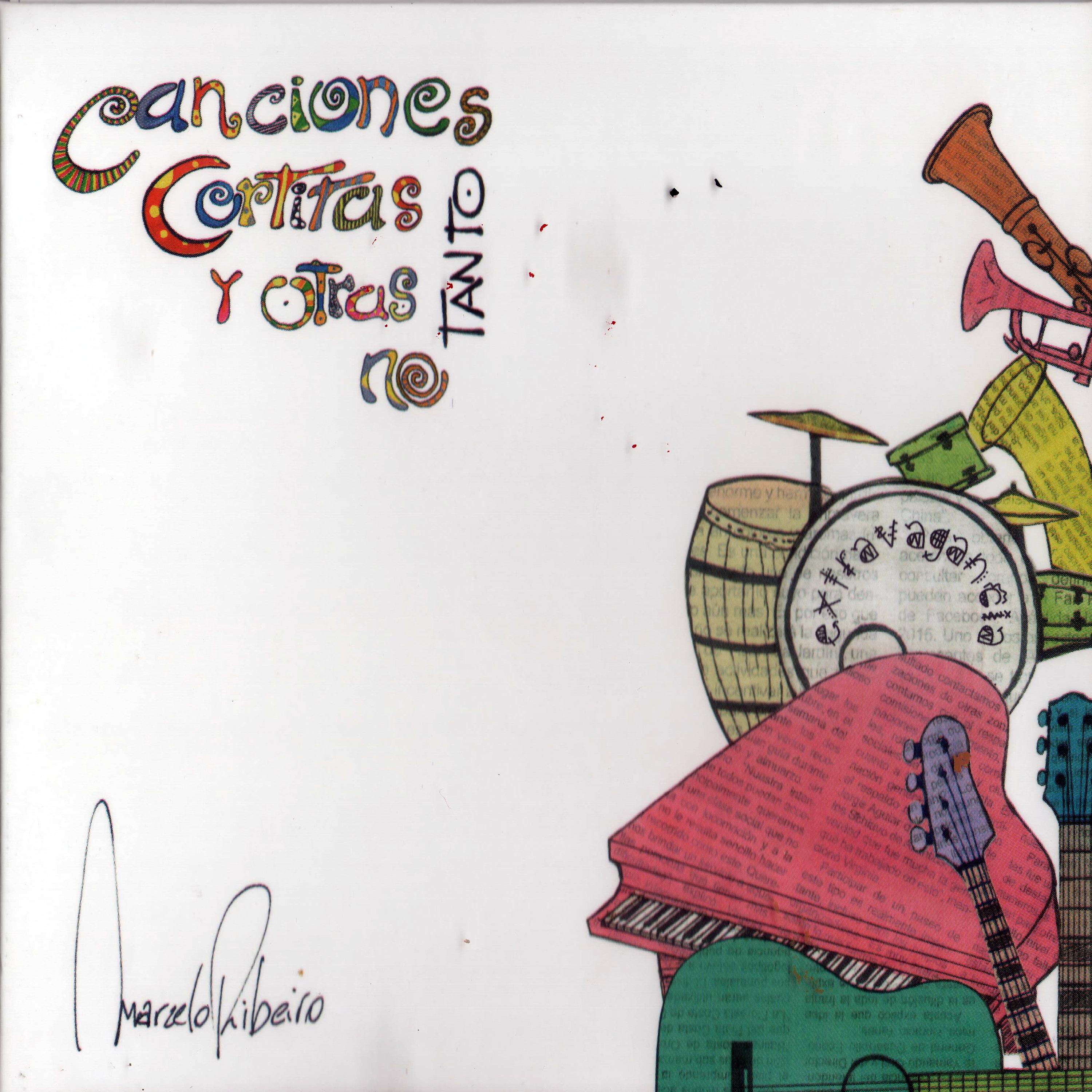 Постер альбома Canciones Cortitas y Otras No Tanto