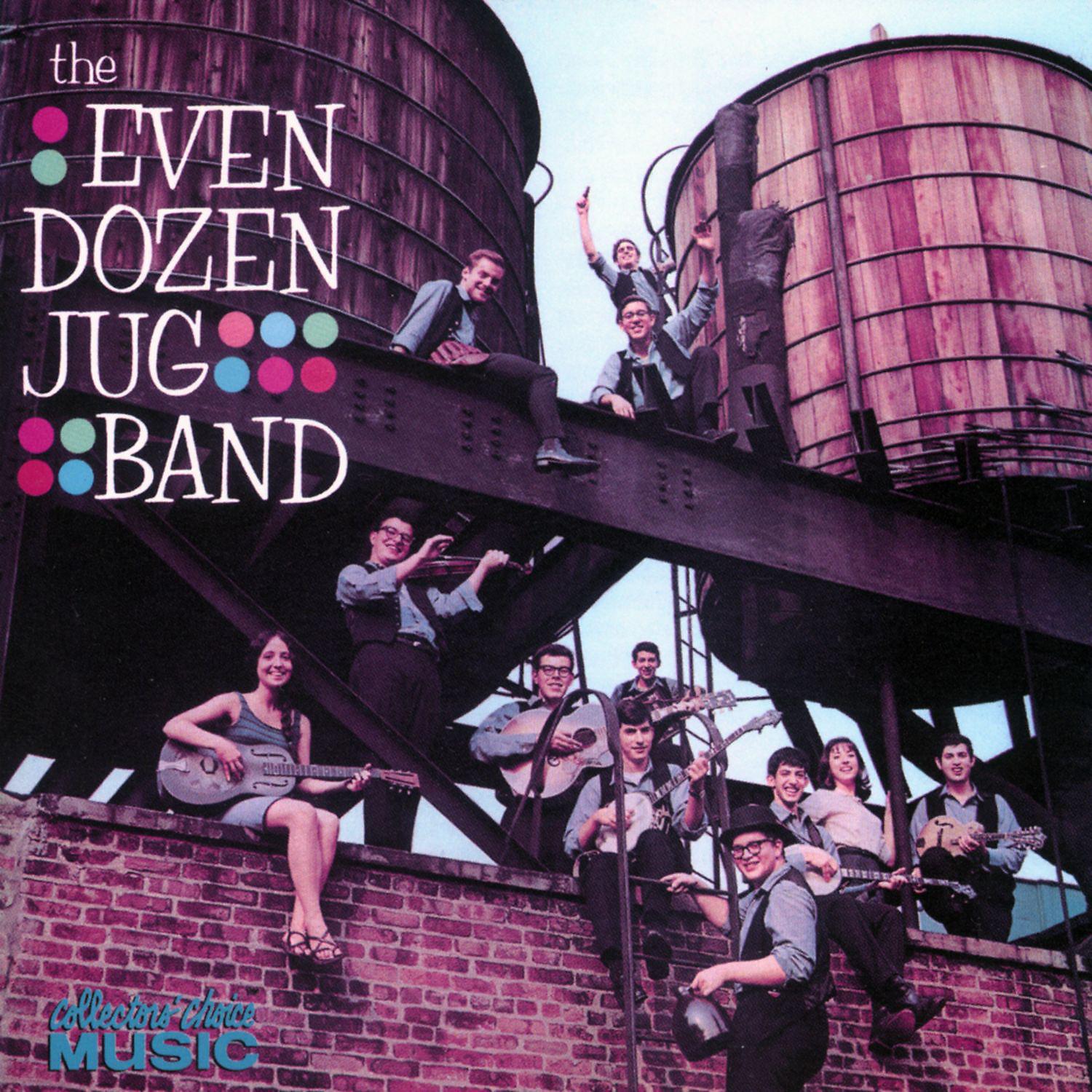 Постер альбома The Even Dozen Jug Band