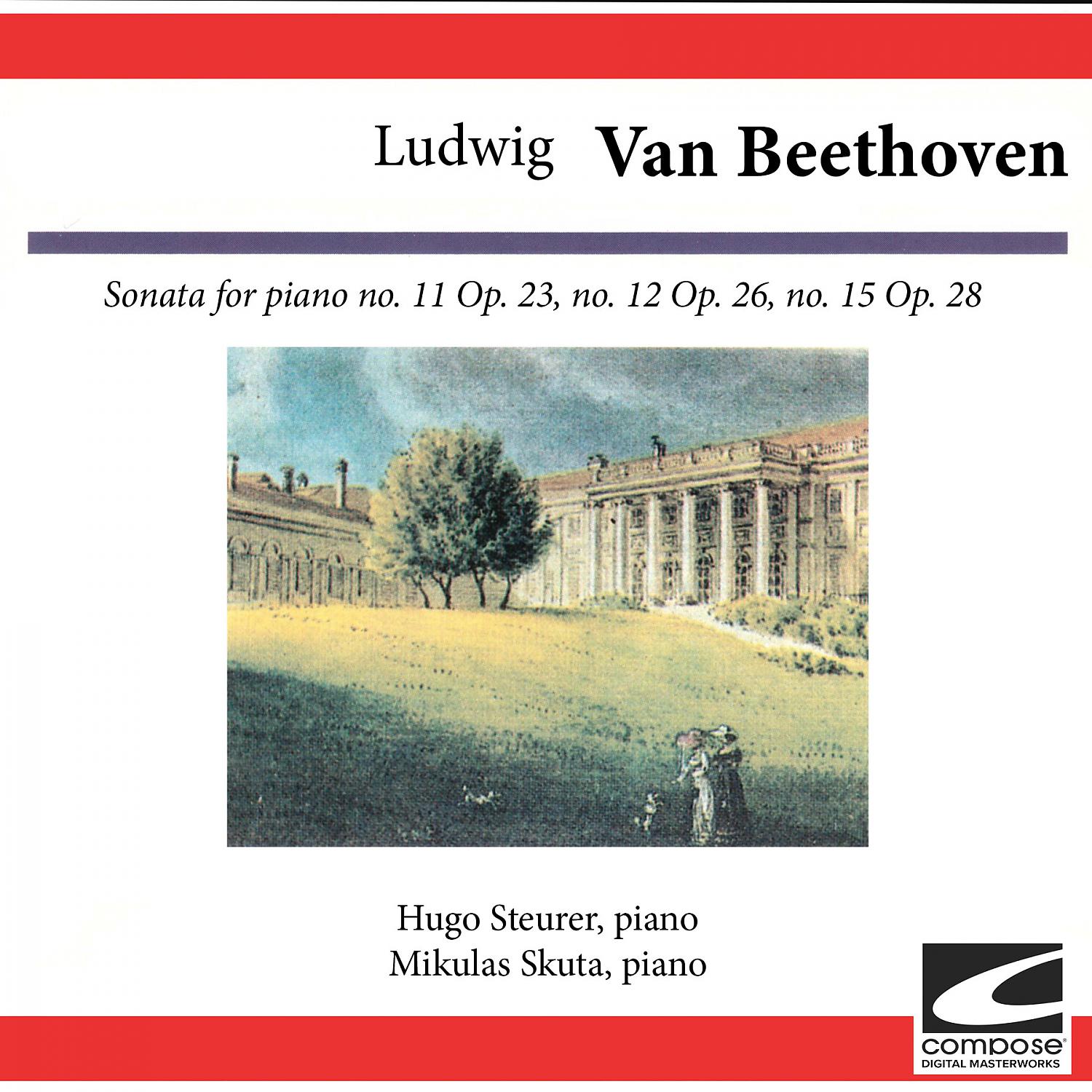 Постер альбома Ludwig van Beethoven: Sonata for piano No. 11 - Op. 23, No. 12 - Op. 26, No. 15 - Op. 28