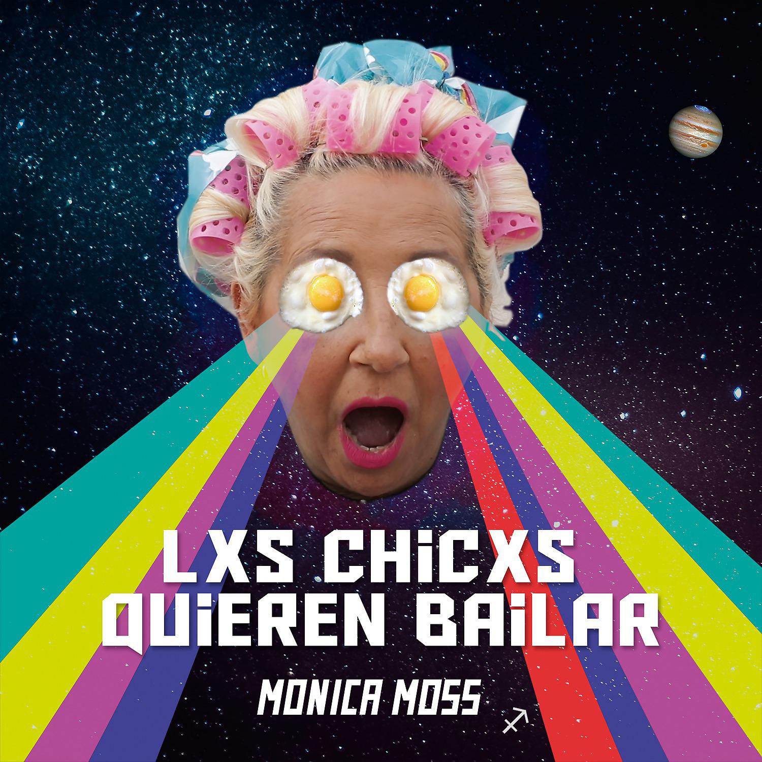 Постер альбома Lxs Chicxs Quieren Bailar