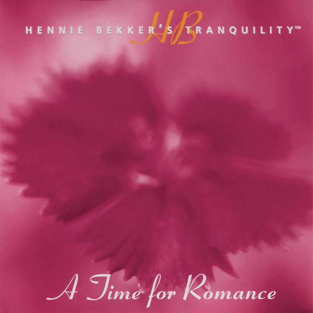 Постер альбома Hennie Bekker's Tranquility - A Time for Romance
