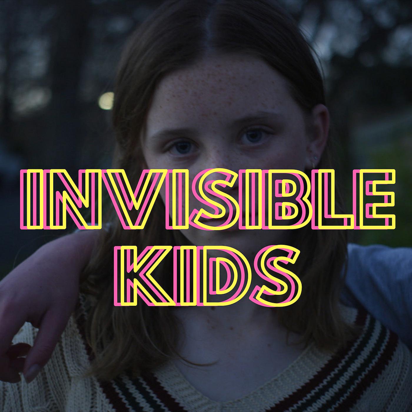Постер альбома Invisible Kids