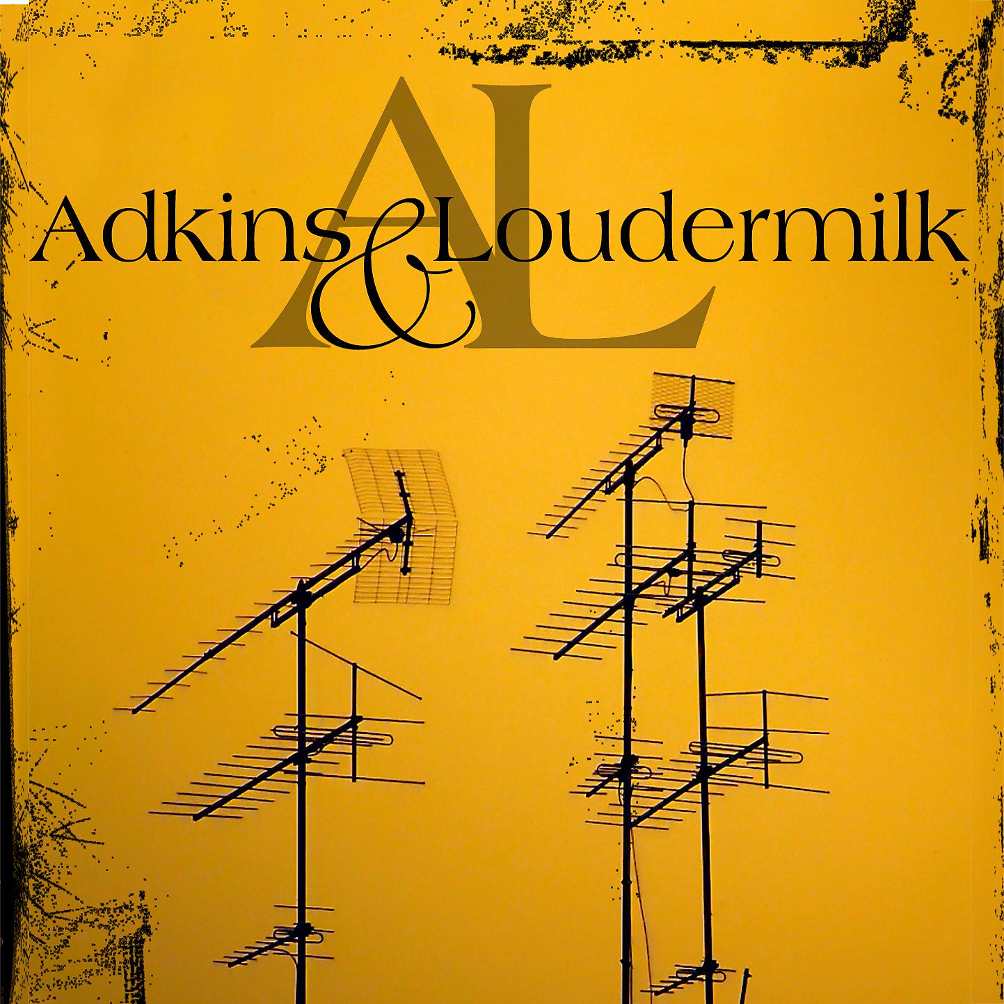 Постер альбома Adkins & Loudermilk