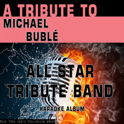 Постер альбома A Tribute to Michael Bublé (Karaoke Version)