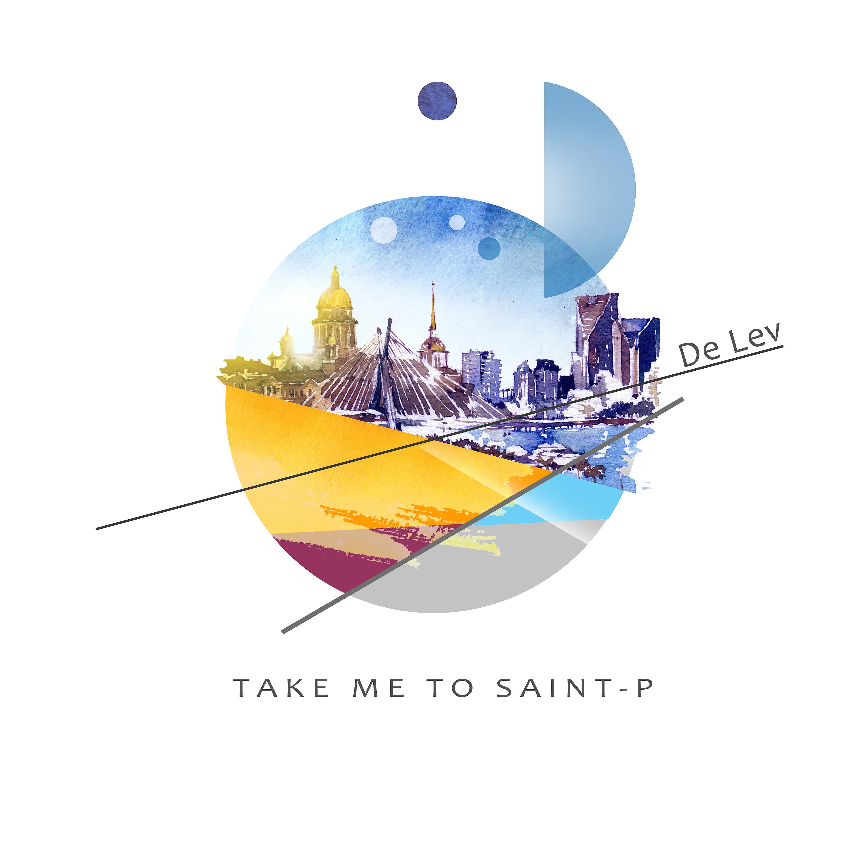 Постер альбома Take me to Saint-P