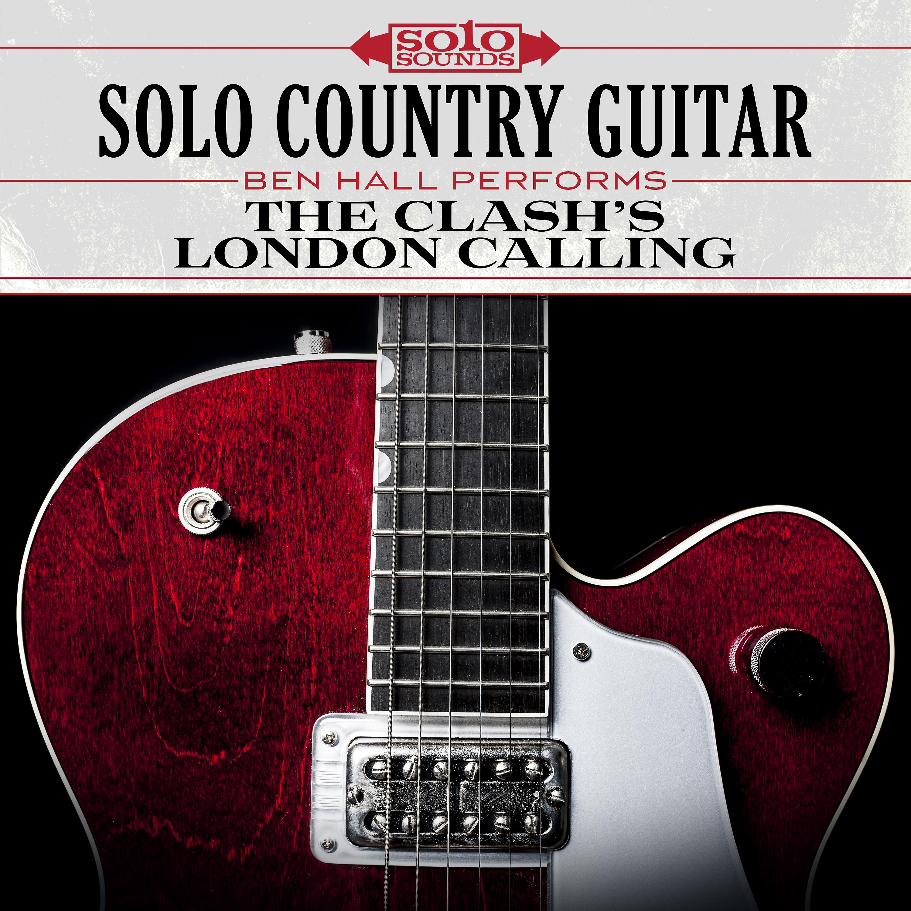 Постер альбома The Clash's London Calling: Solo Country Guitar