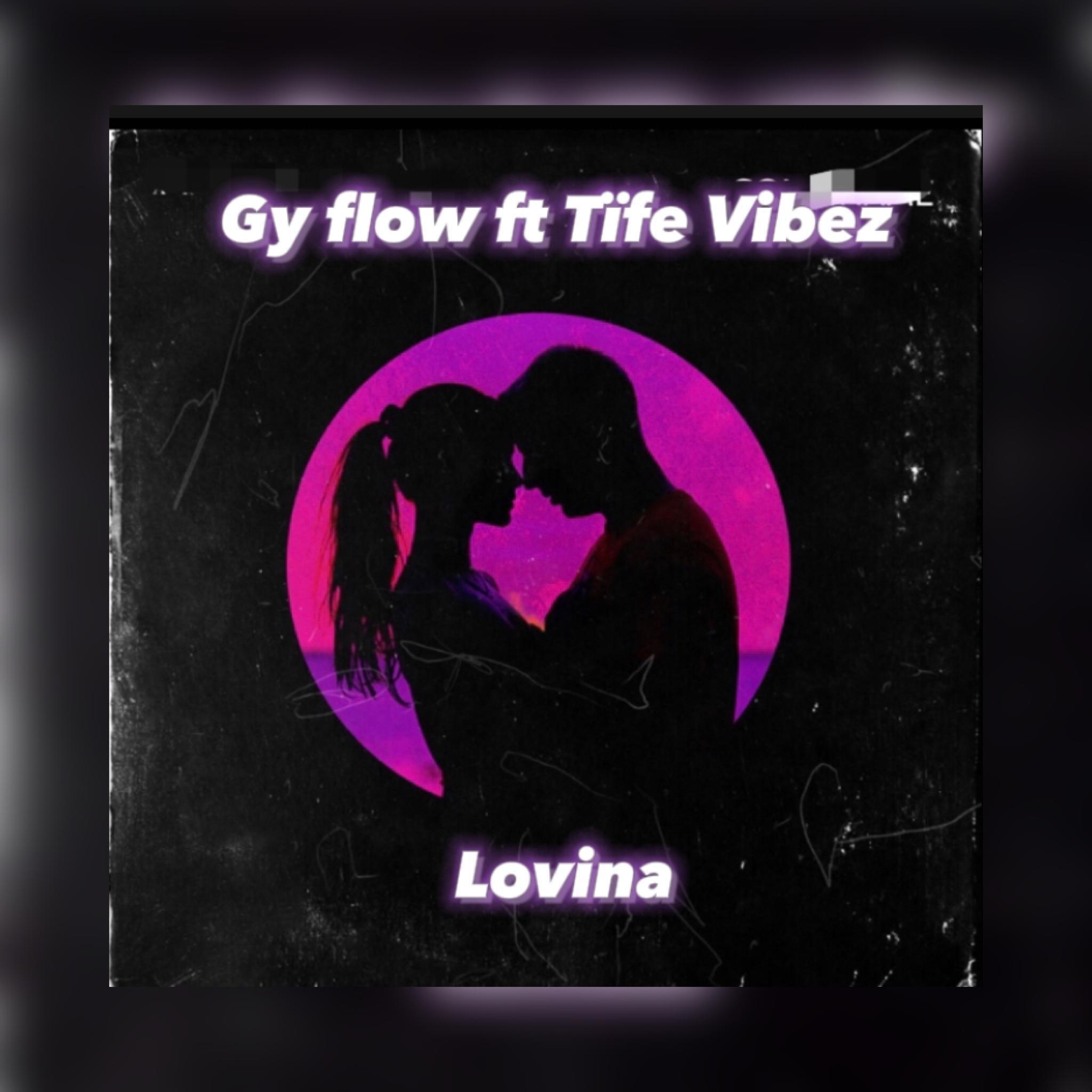 Постер альбома Lovina (feat. Tife Vibez)
