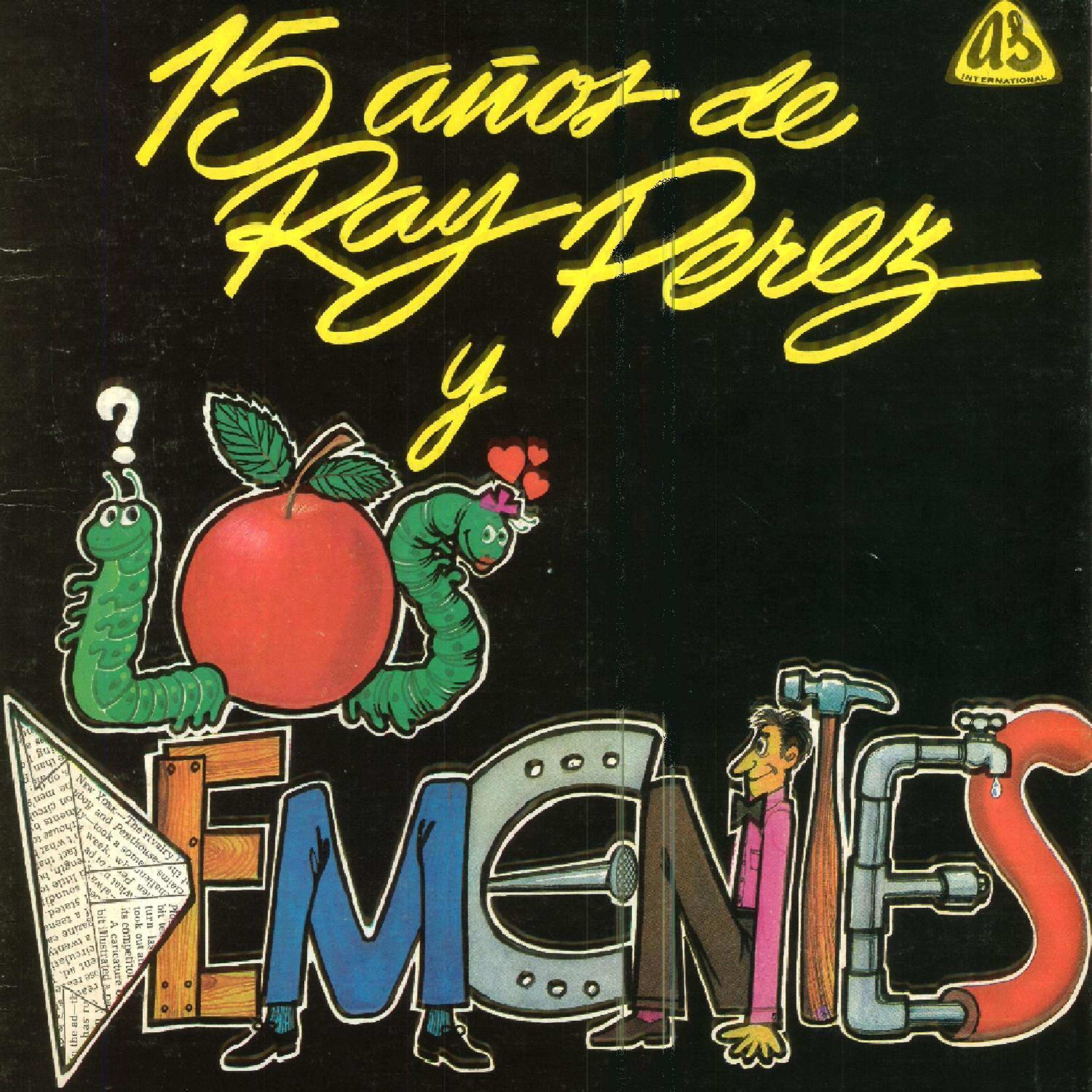 Постер альбома 15 Años de Ray Perez y los Dementes