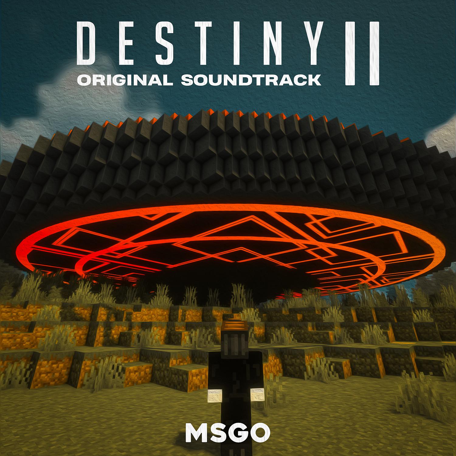 Постер альбома Destiny II (Soundtrack from the Minecraft series)