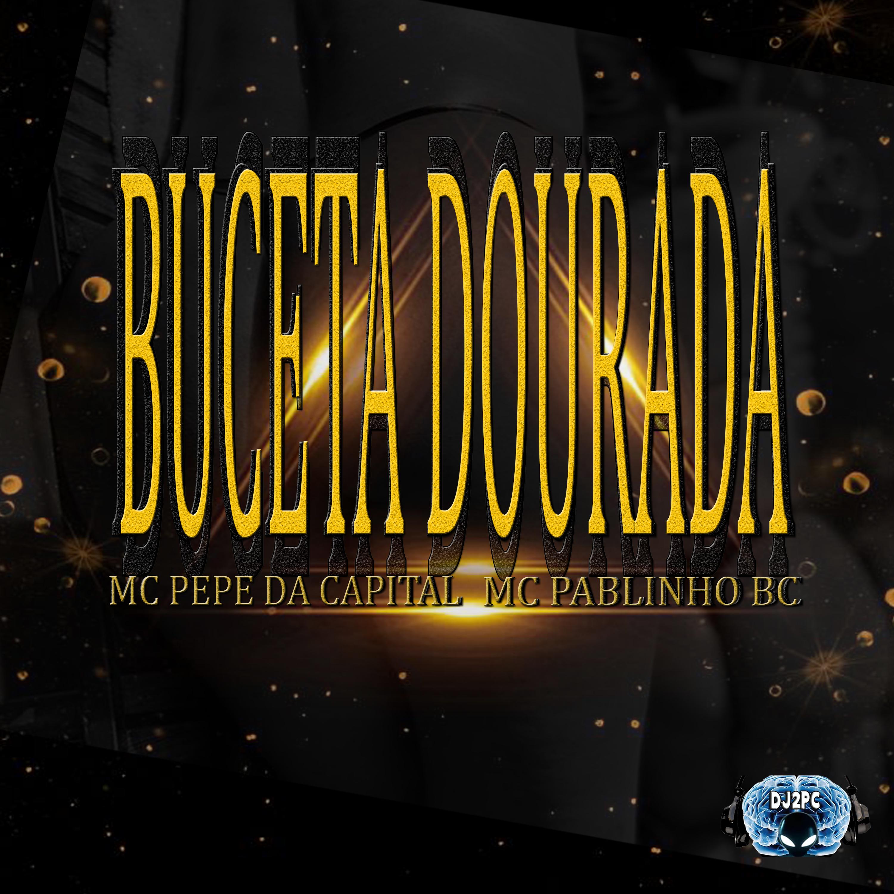 Постер альбома Buceta Dourada