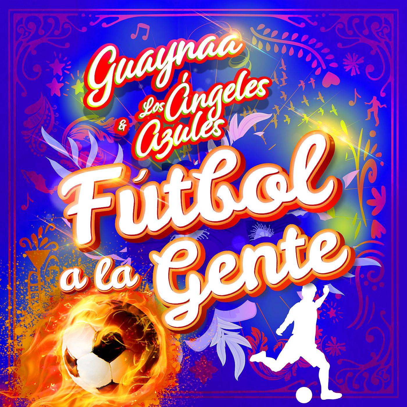 Постер альбома Fútbol A La Gente