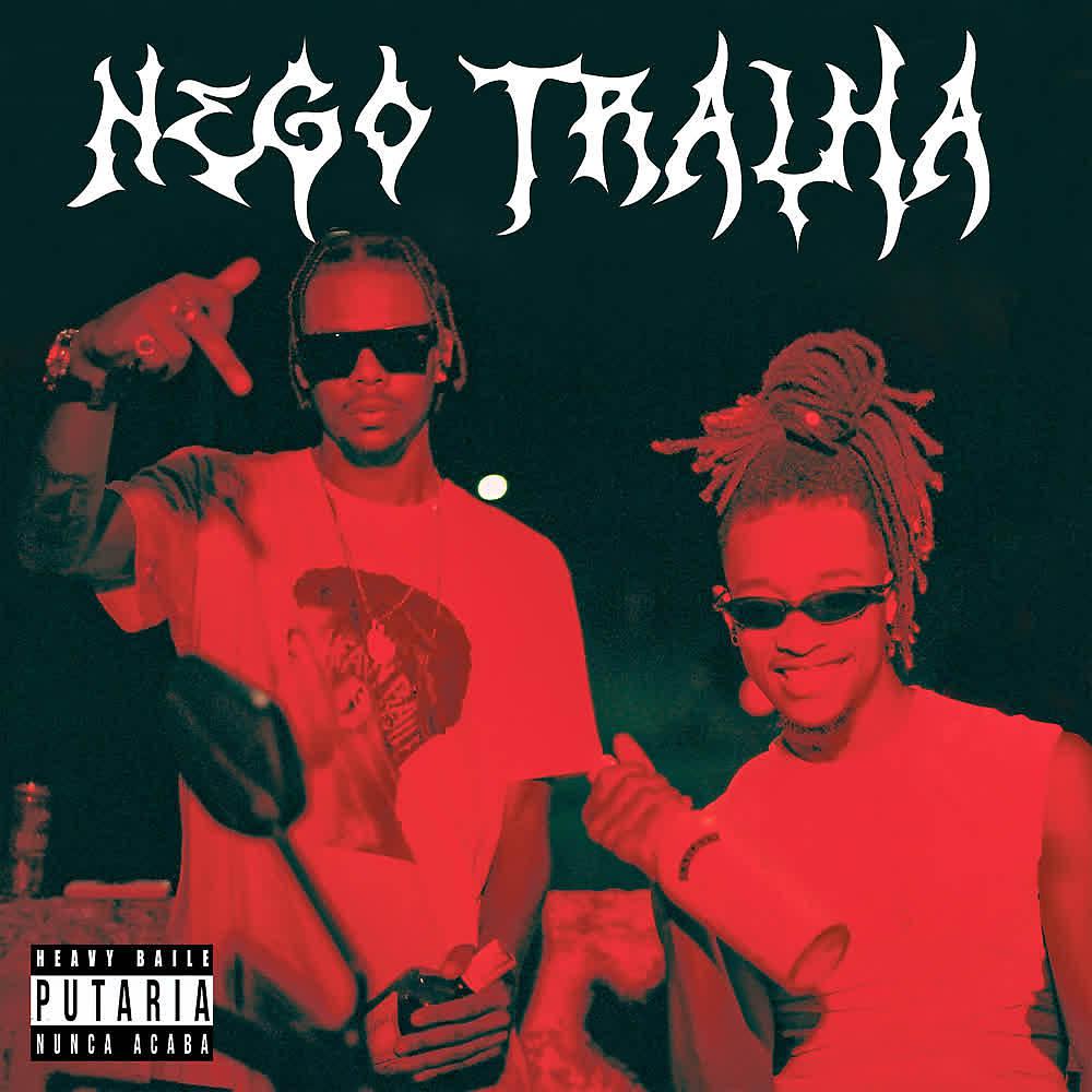 Постер альбома Nego Tralha (Malvadão)