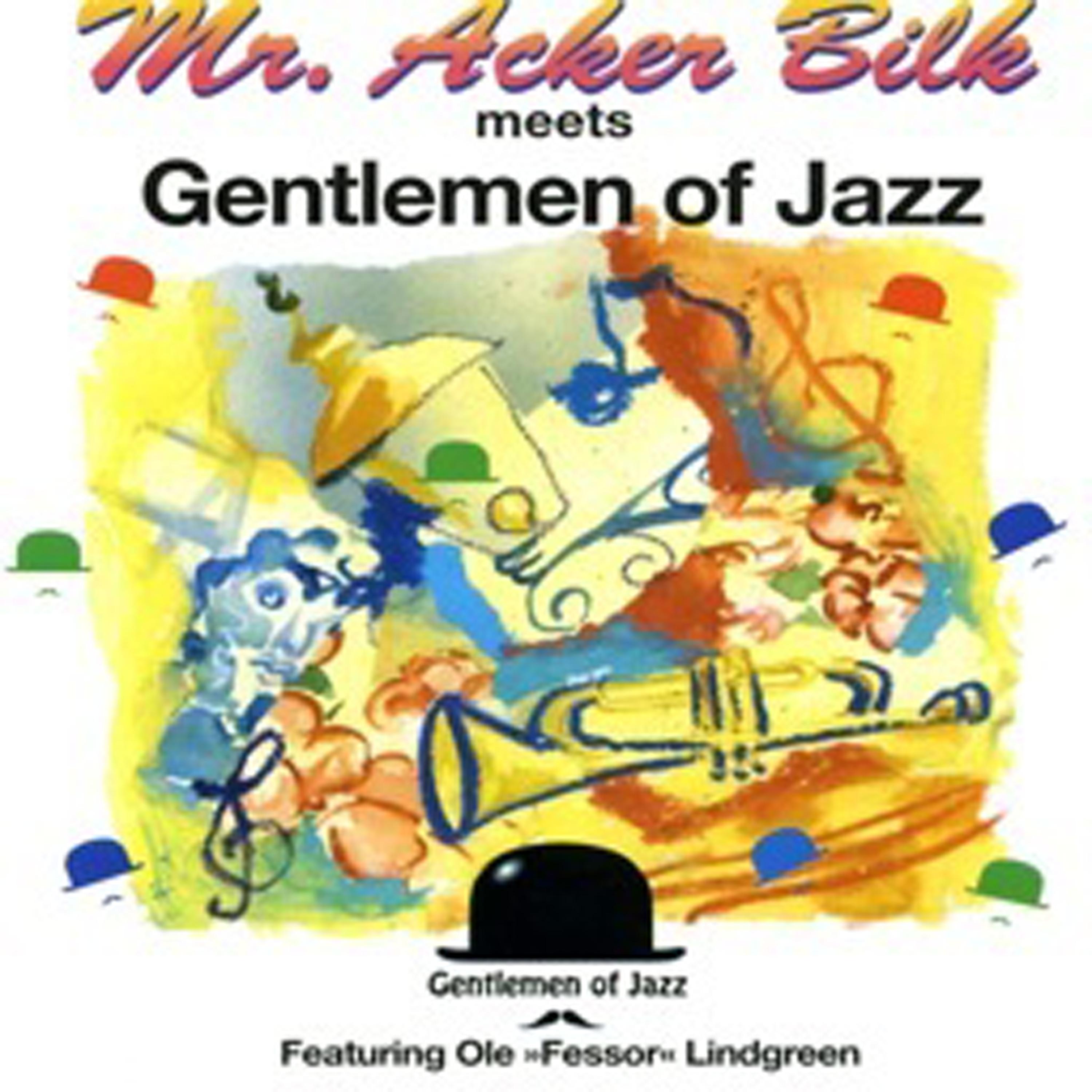 Постер альбома Meets Gentlemen of Jazz (feat. Ole 'Fessor' Lindgreen)