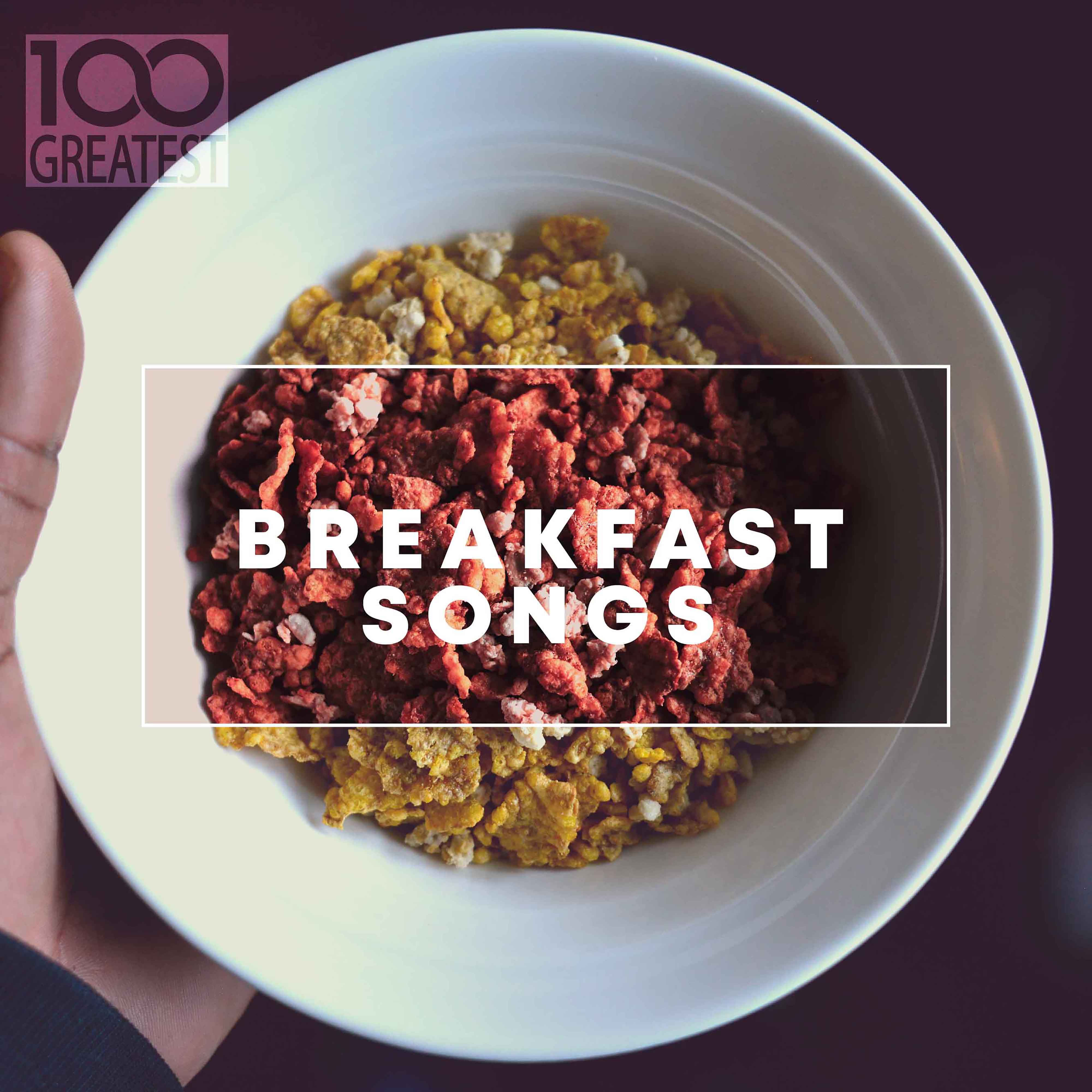Постер альбома 100 Greatest Breakfast Songs