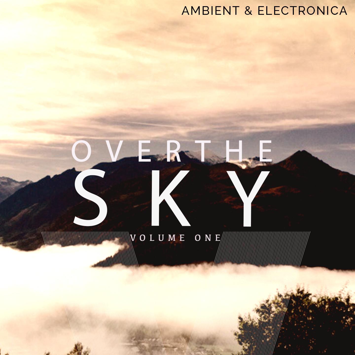 Постер альбома Over the Sky, Vol. 1