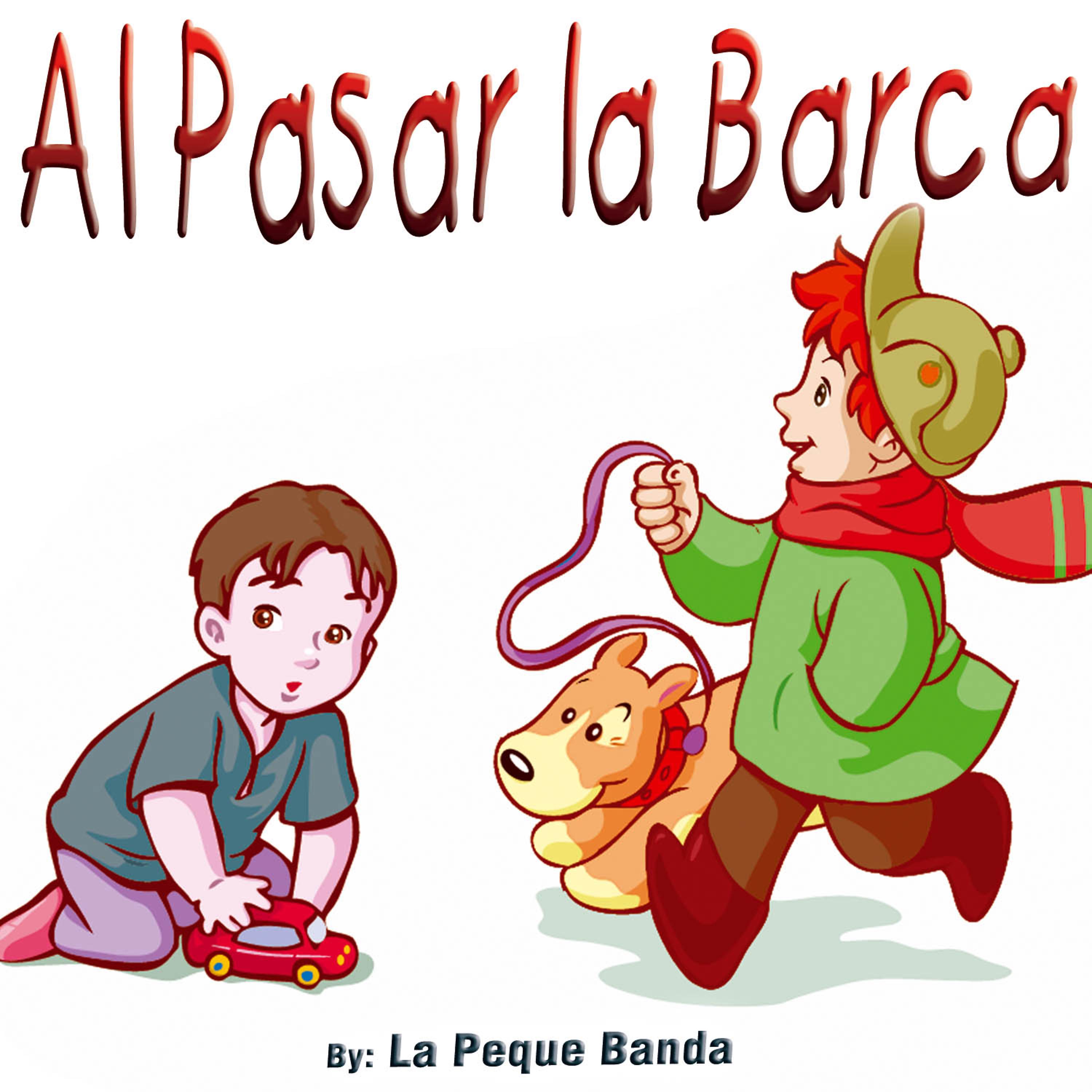 Постер альбома Al Pasar la Barca - Single