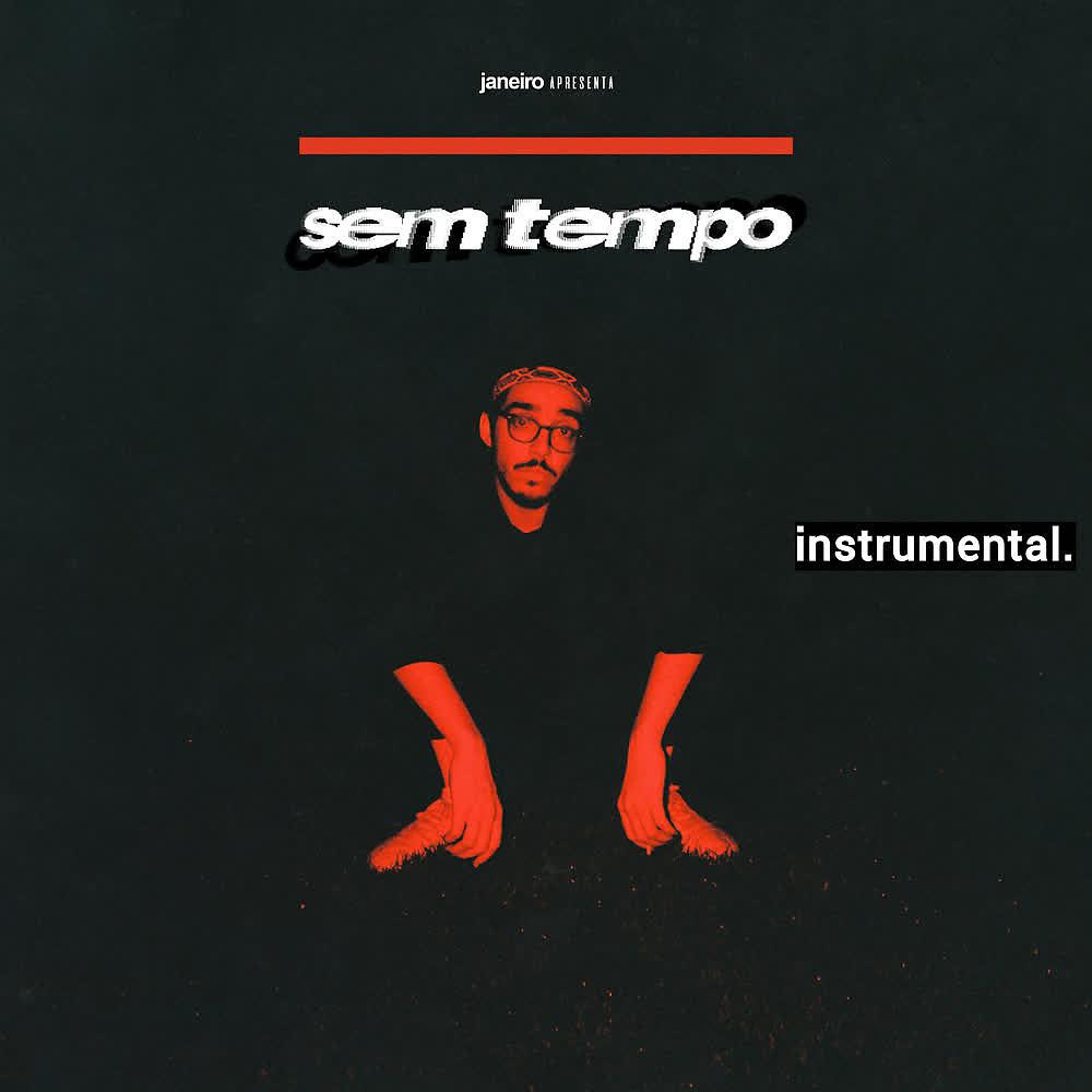 Постер альбома Sem Tempo (Instrumental)