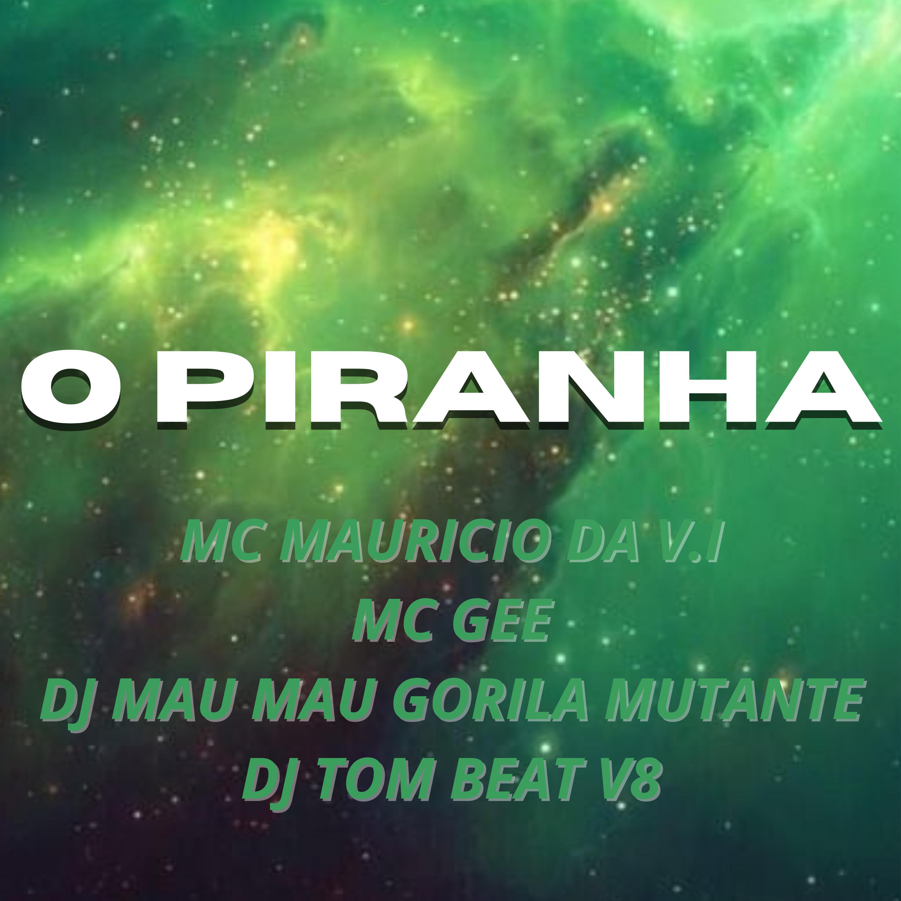 Постер альбома O Piranha