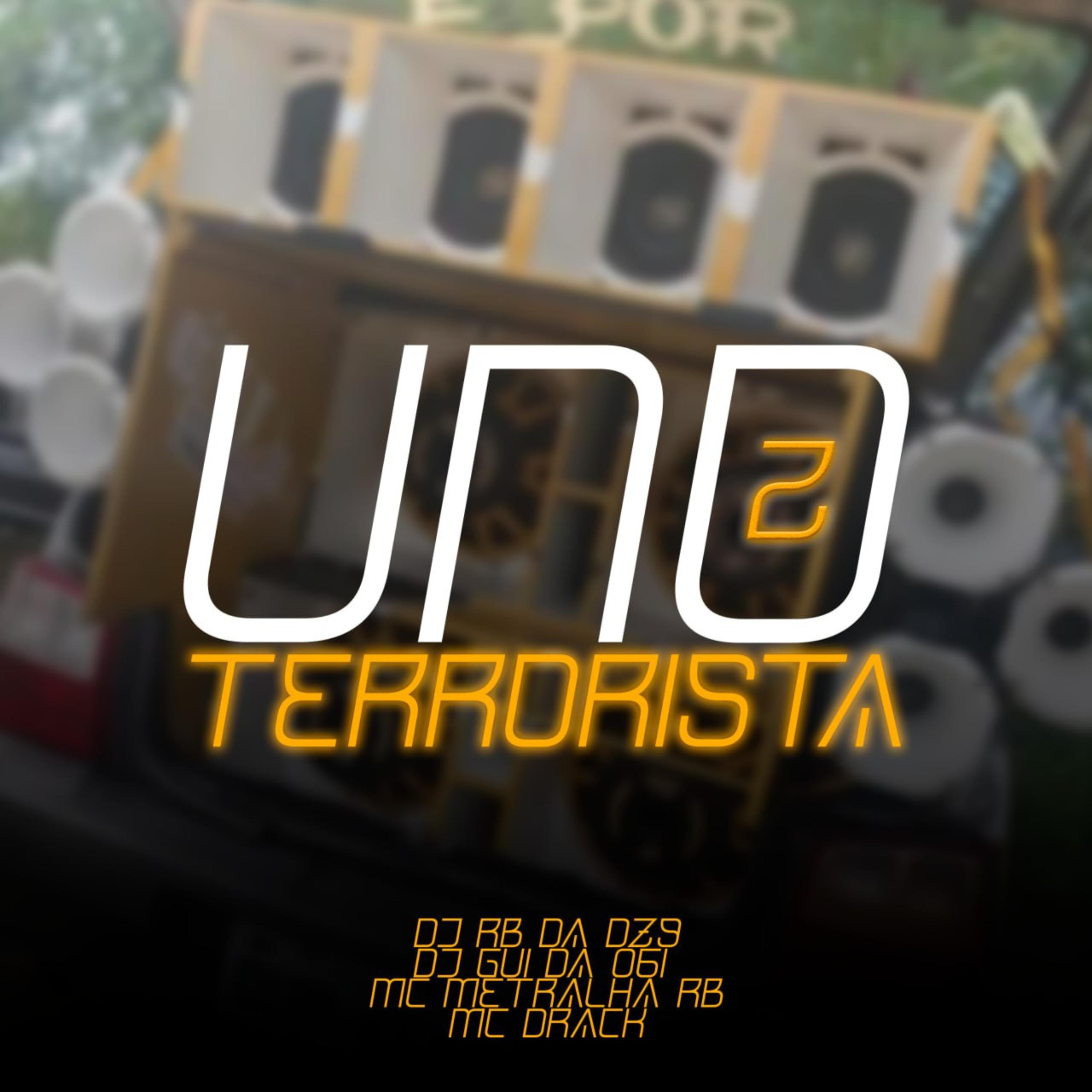 Постер альбома Uno Terrorista 2