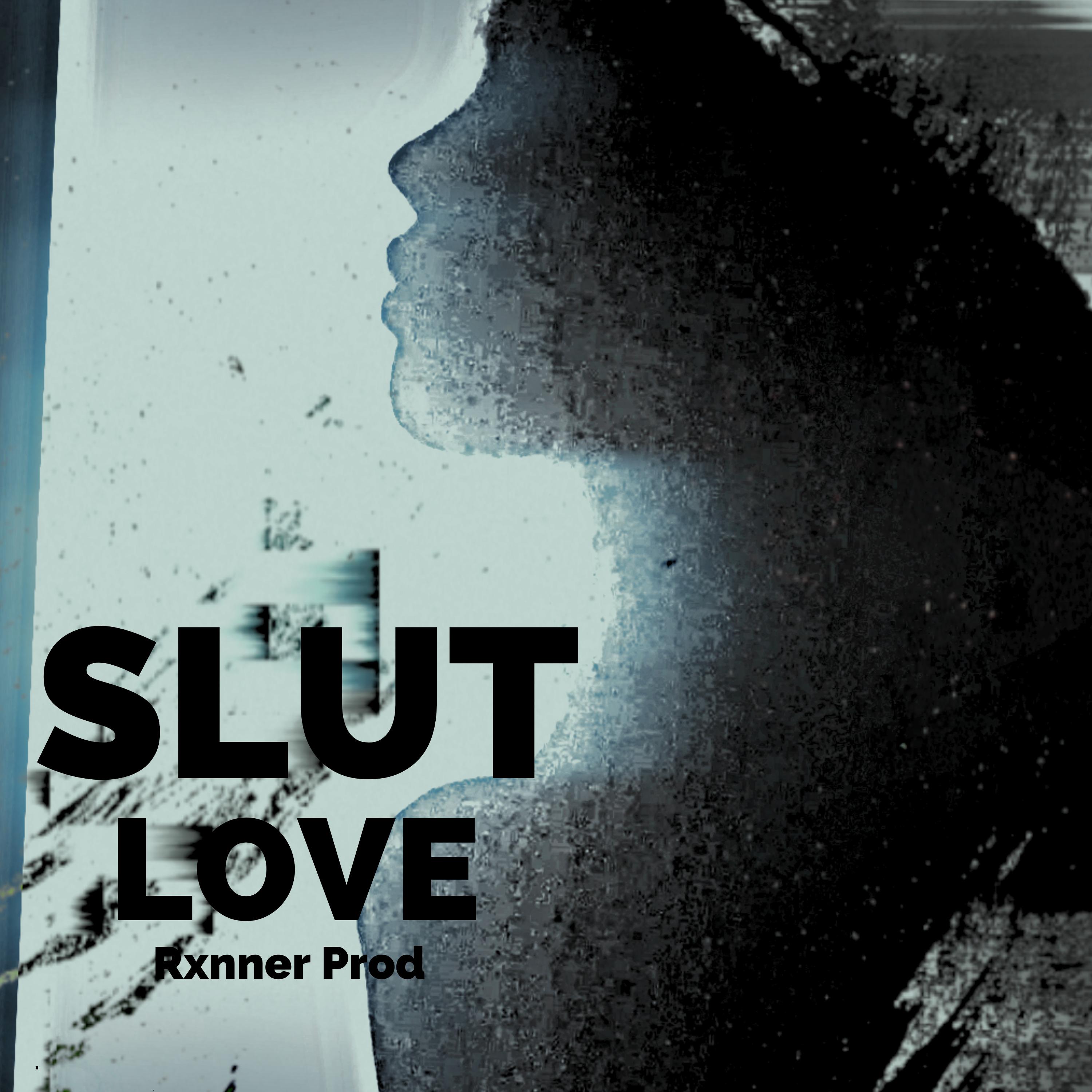 Постер альбома Slut Love