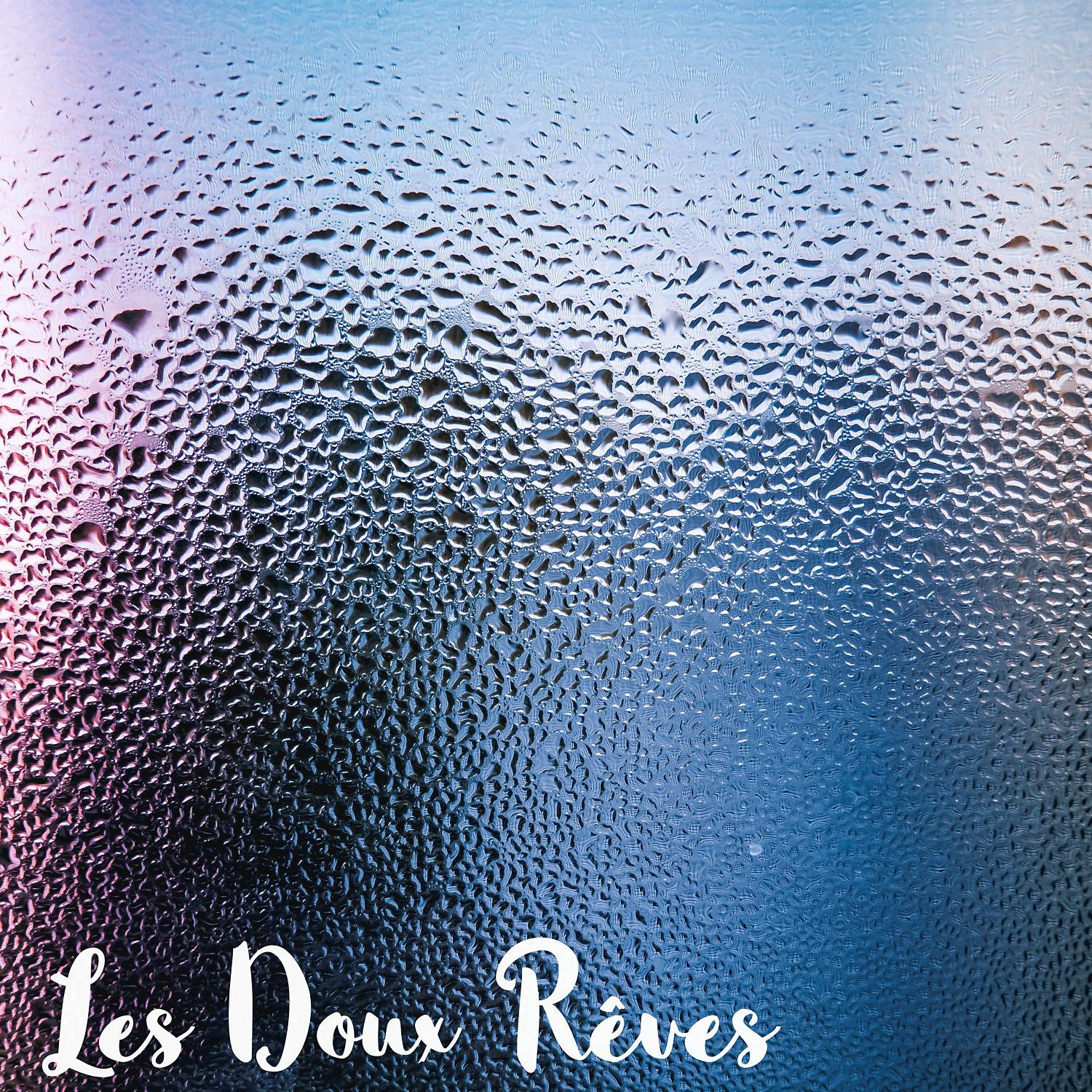 Постер альбома Les Doux Rêves
