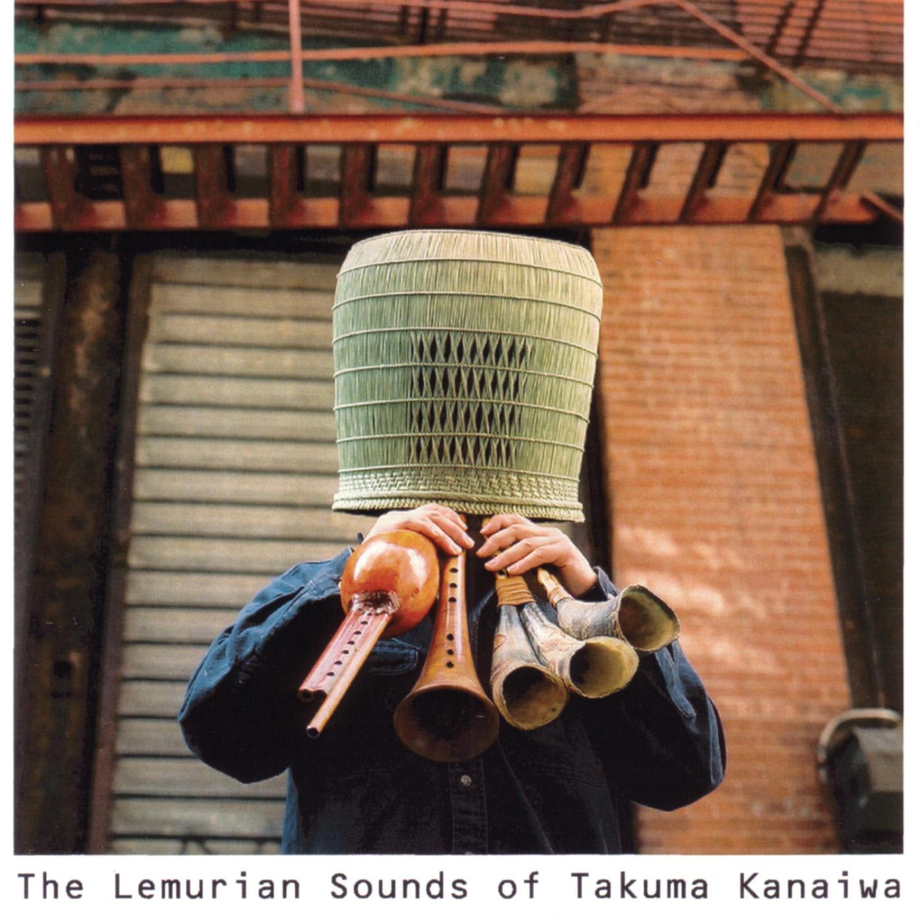 Постер альбома The Lemurian Sounds Of Takuma Kanaiwa