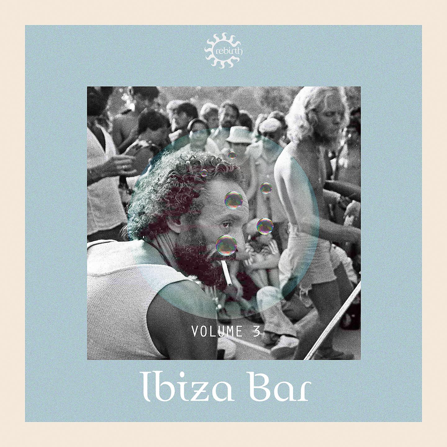 Постер альбома Ibiza Bar, Vol. 3
