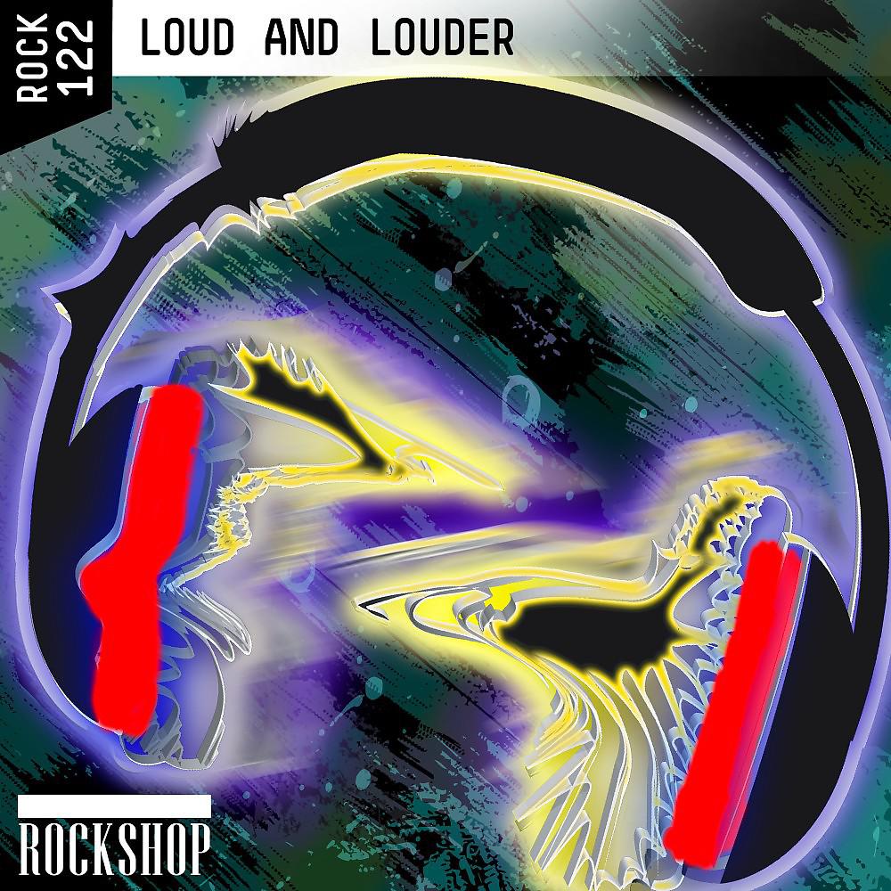 Постер альбома Loud and Louder