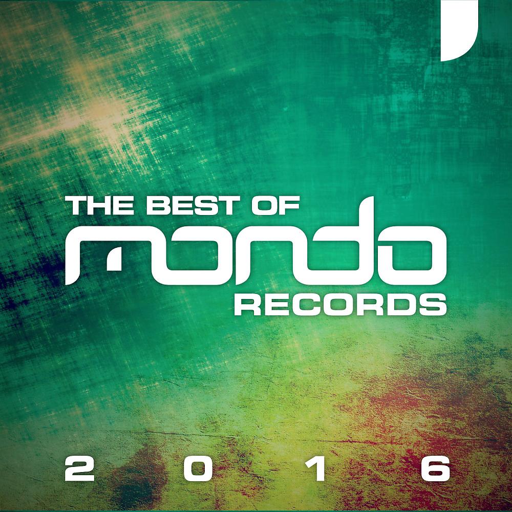 Постер альбома Mondo Records: The Best Of 2016