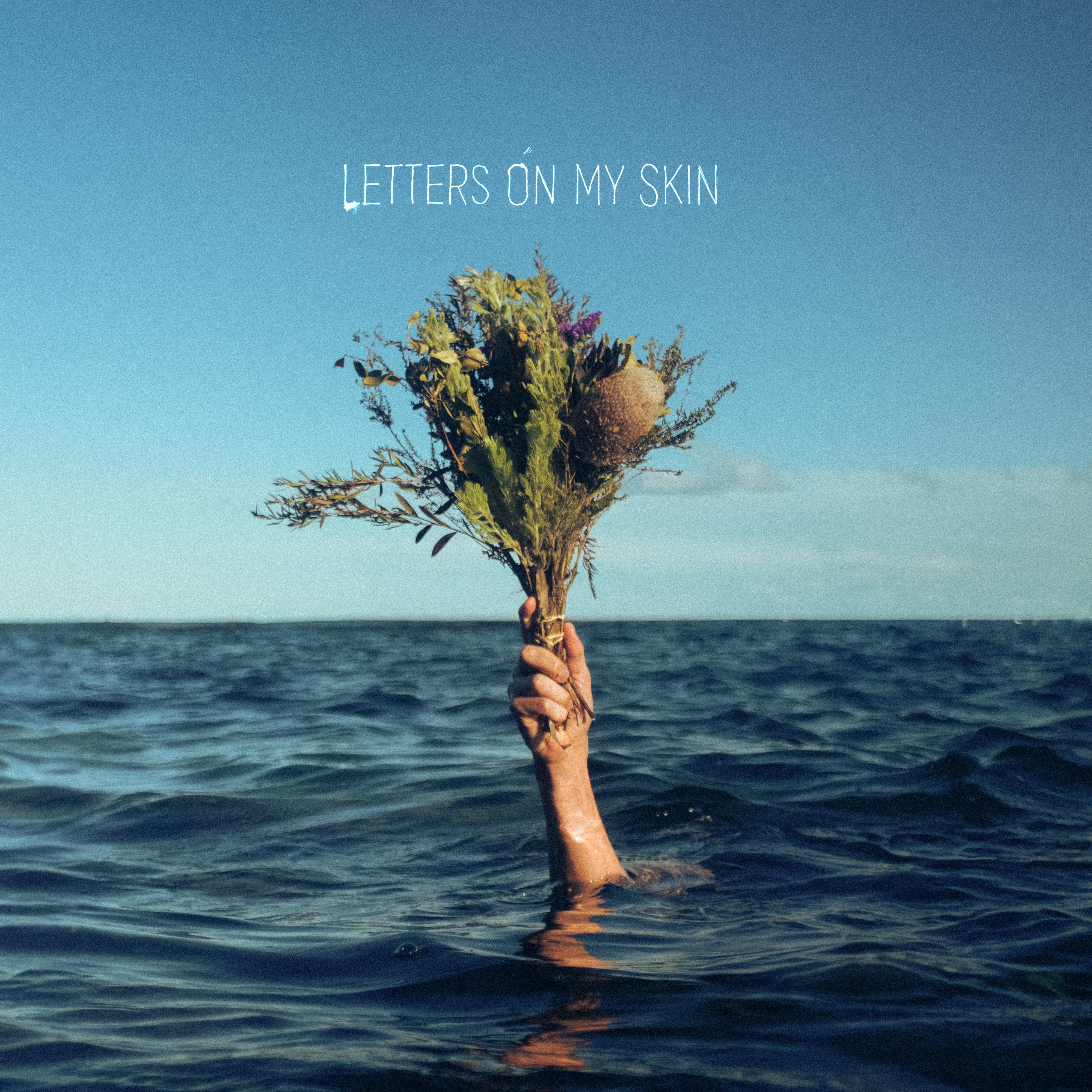 Постер альбома Letters On My Skin