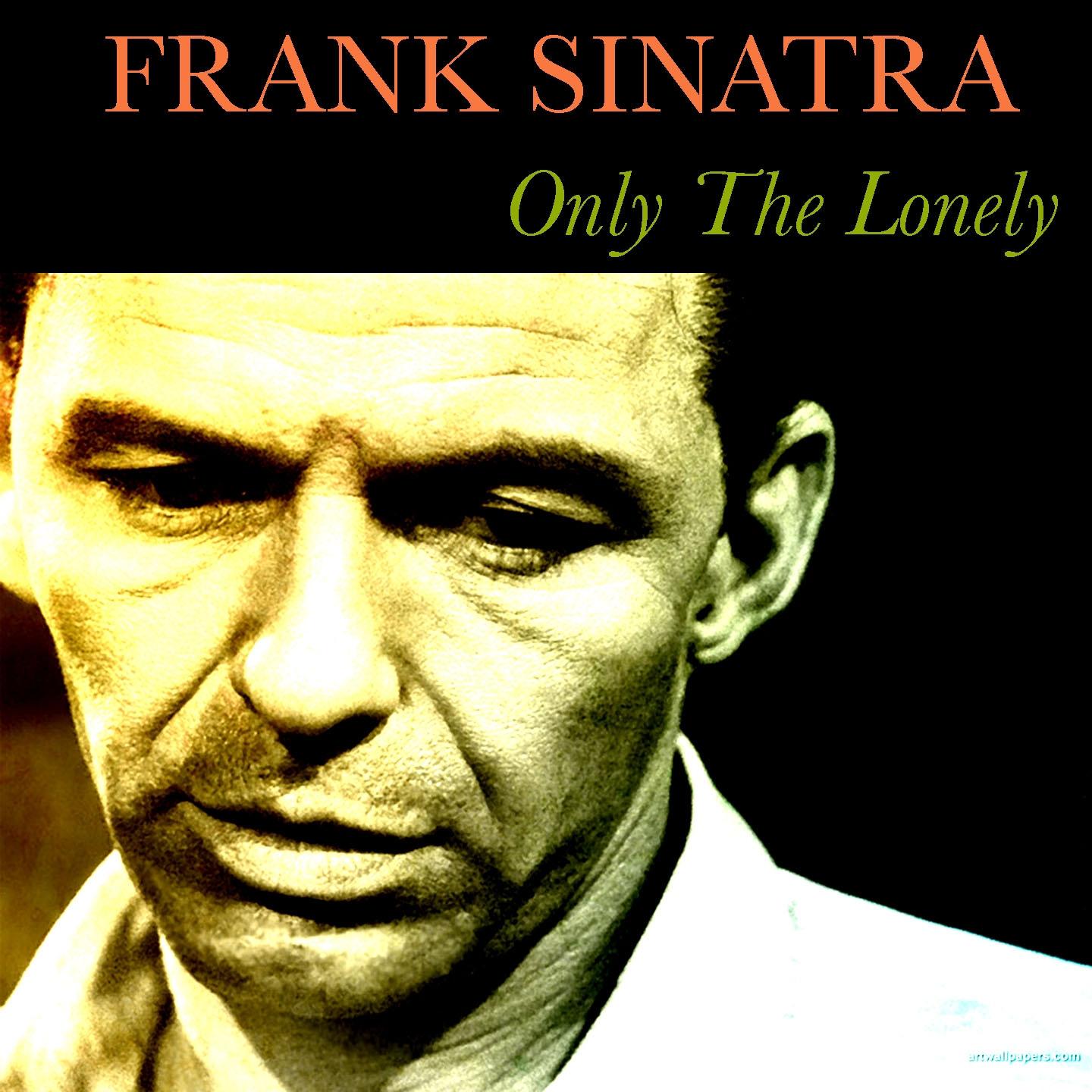 Постер альбома Frank Sinatra: Only the Lonely