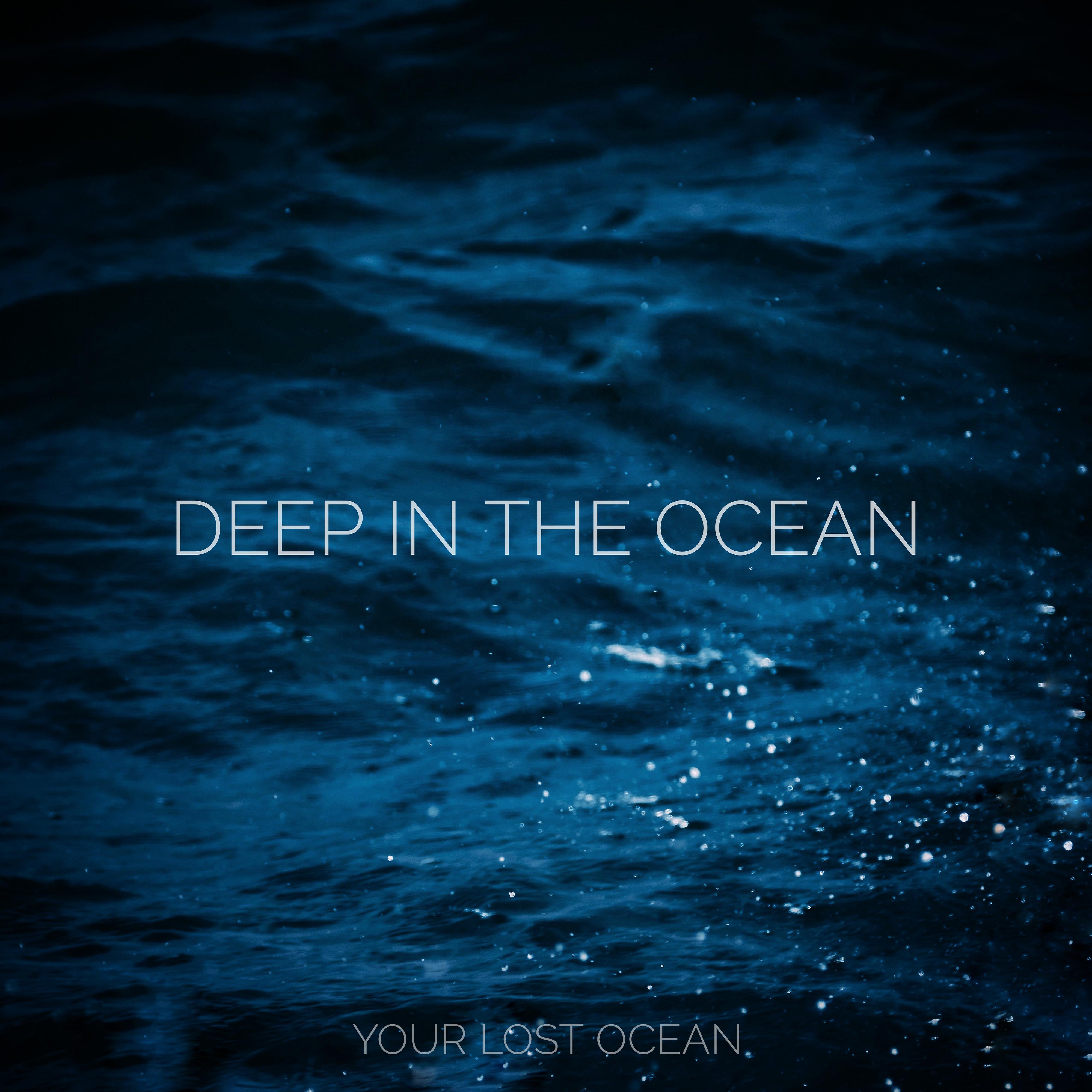 Постер альбома Deep in the Ocean