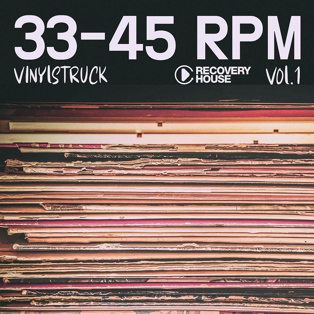 Постер альбома 33-45 Rpm, Vinyl-Struck, Vol. 1