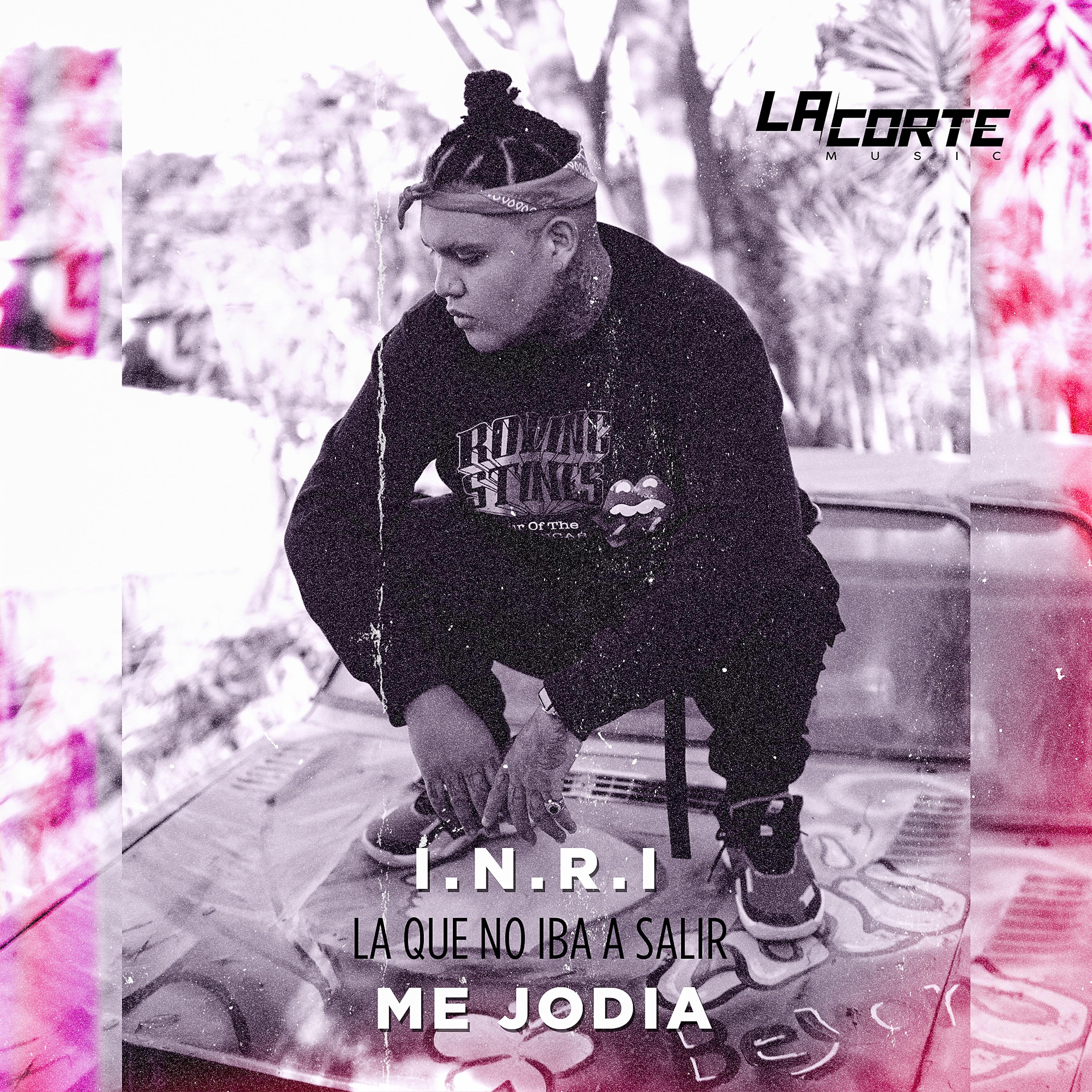 Постер альбома La Que No Iba a Salir - Me Jodía