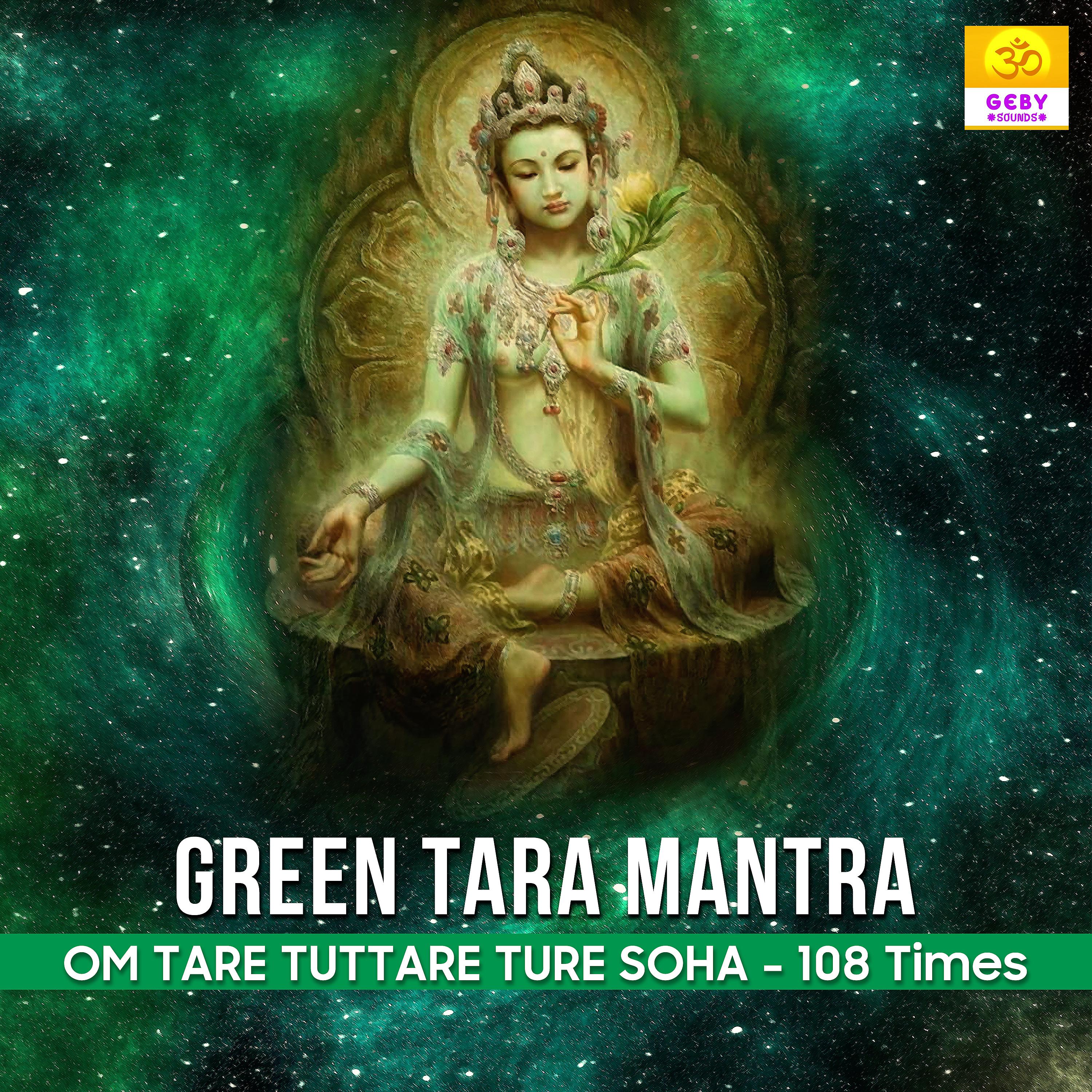 Постер альбома Green Tara Mata Mantra Jaap (Om Tare Tu Tuttare Ture Soha) 108 Times