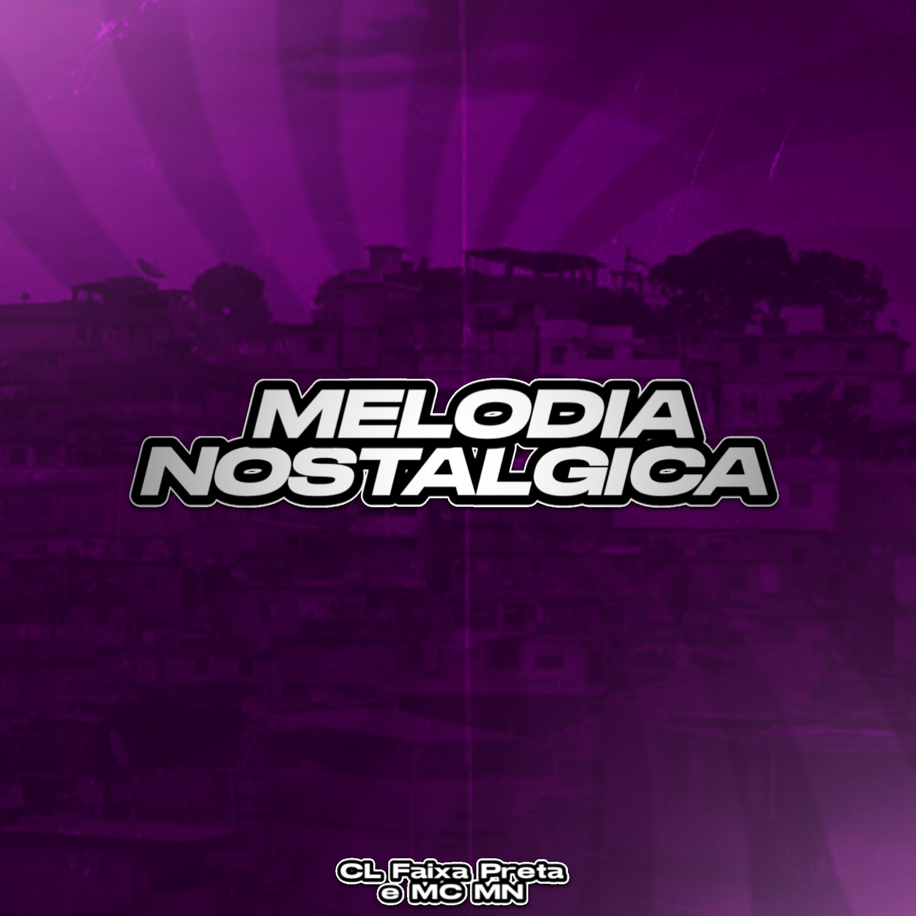 Постер альбома Melodia Nostálgica