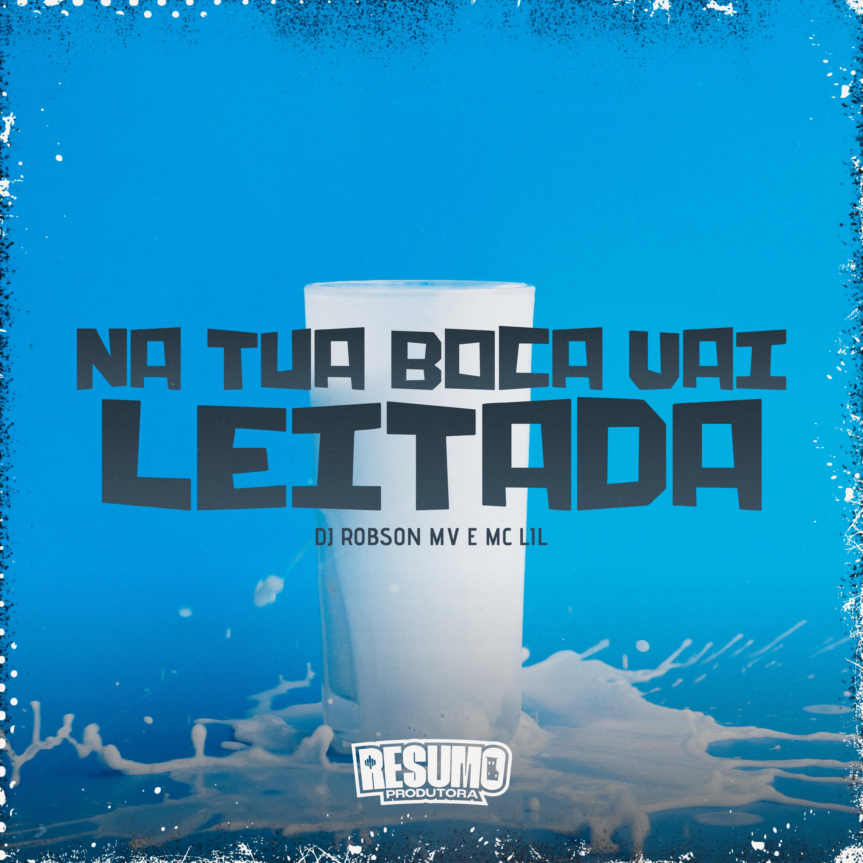 Постер альбома Na Tua Boca Vai Leitada
